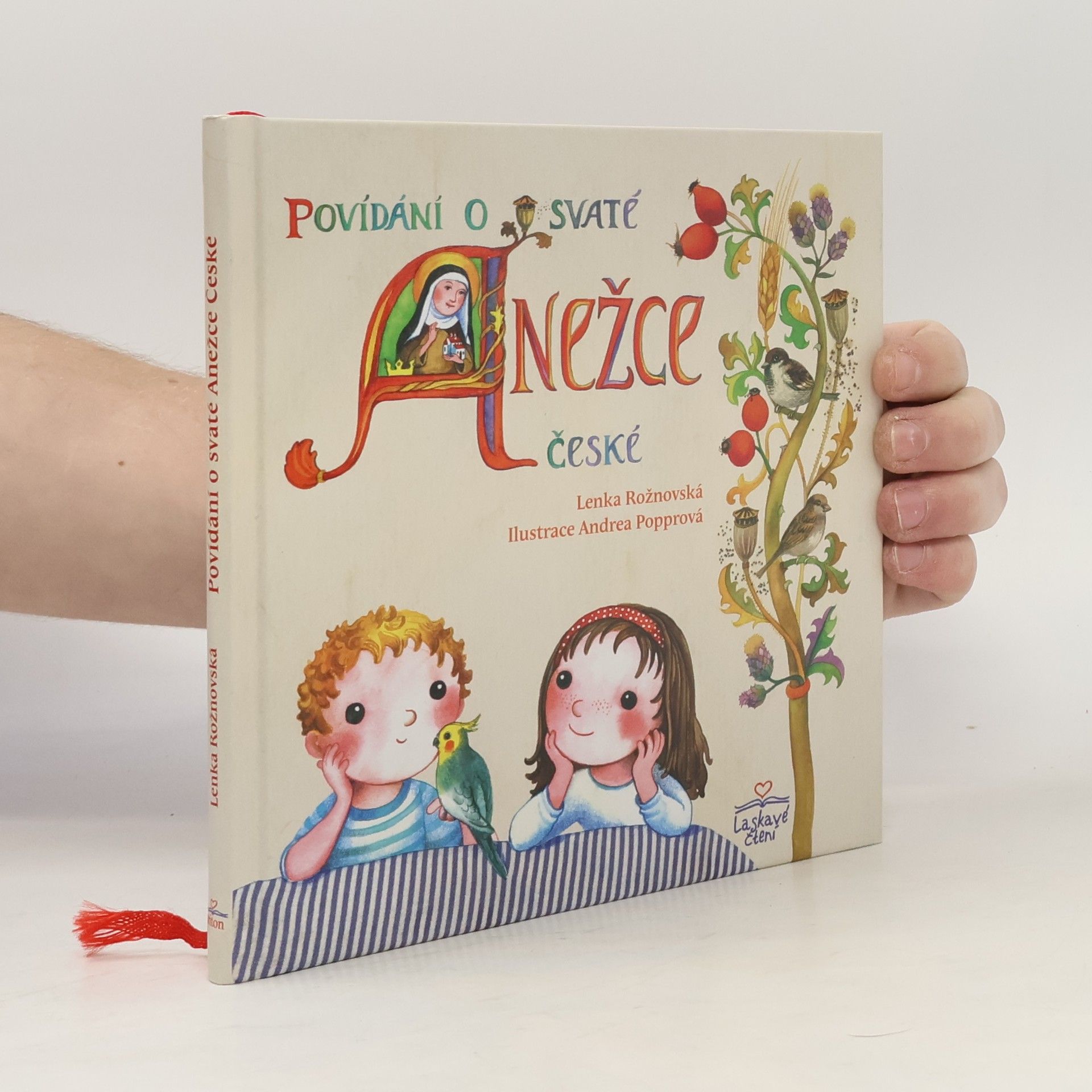 Lenka Rožnovská Povídání o svaté Anežce České