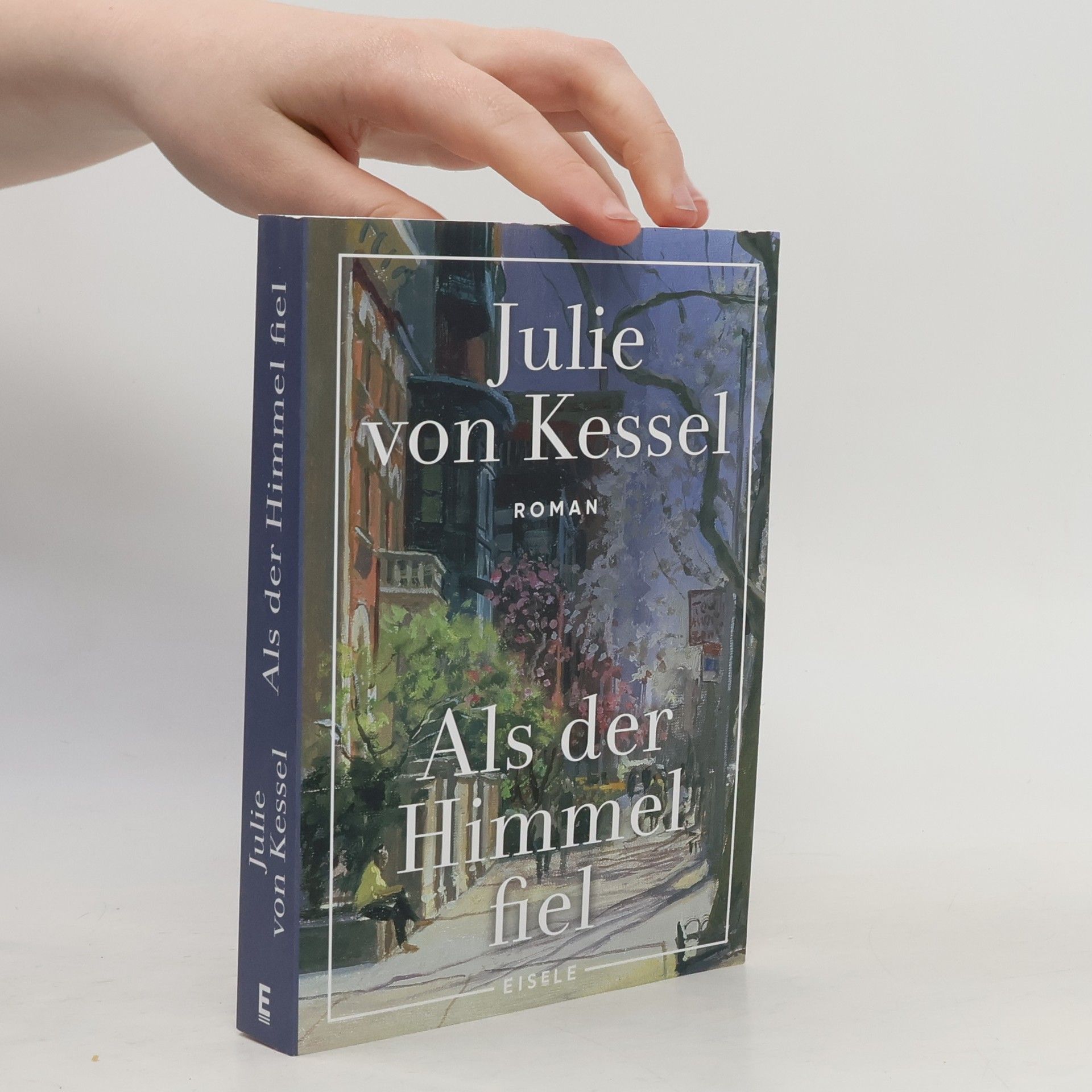 Julie von Kessel Als der Himmel fiel