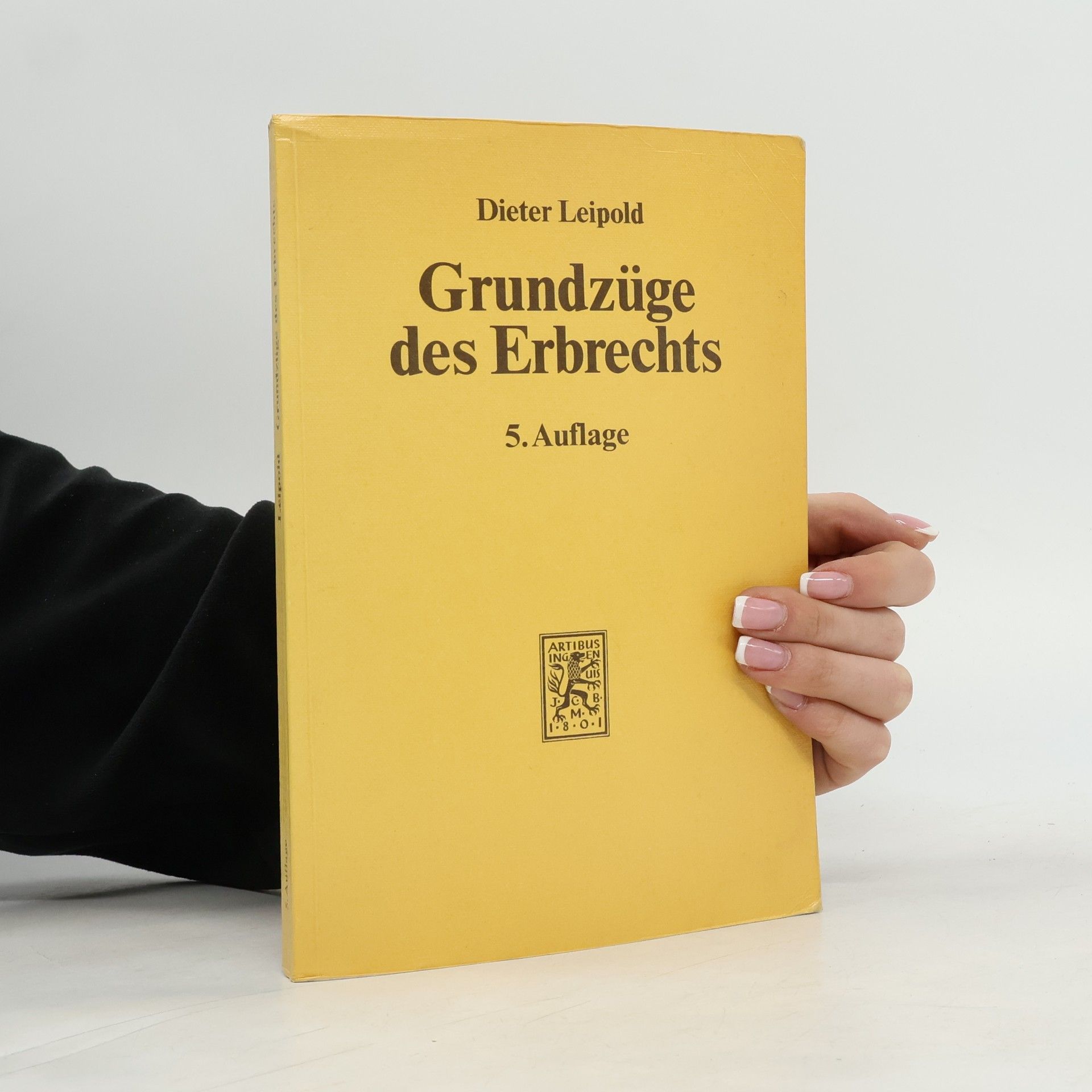 Dieter Leipold Grundzüge des Erbrechts mit Fällen und Kontrollfragen