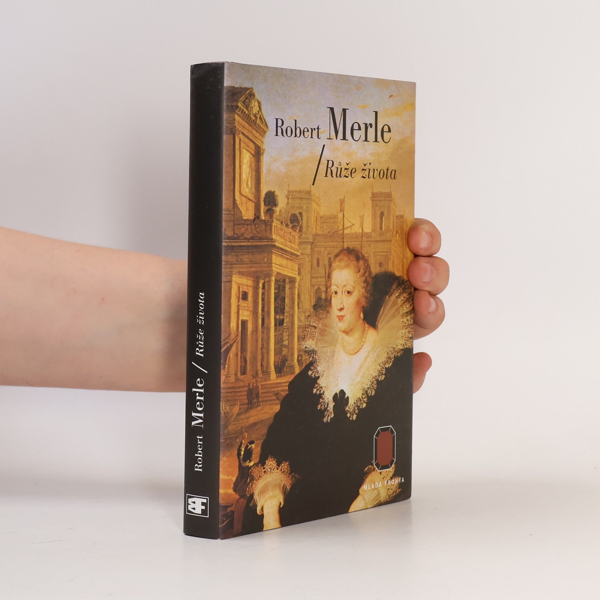 Robert Merle Dědictví otců. Růže života