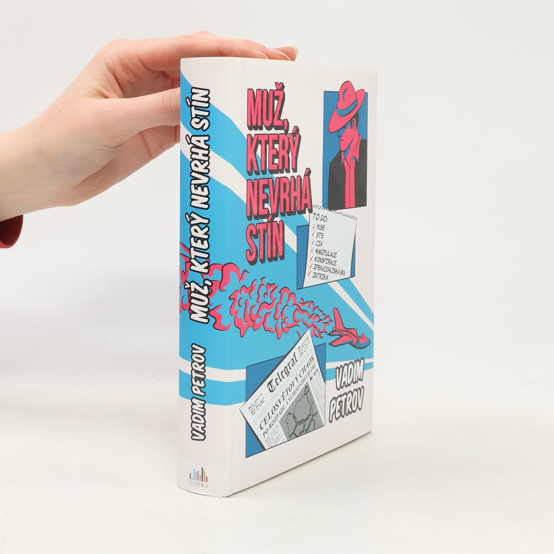 Vadim Petrov Muž, který nevrhá stín