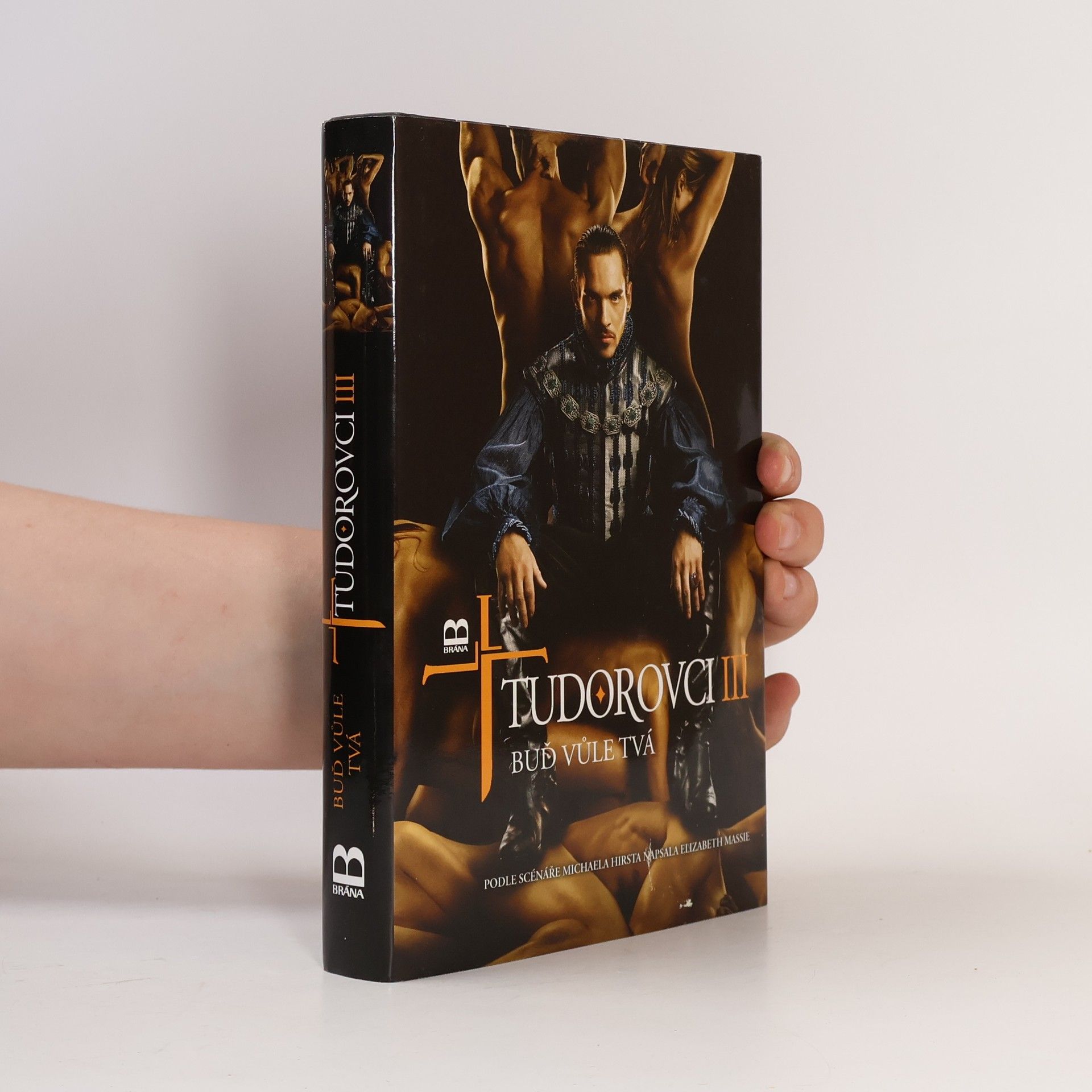 Elizabeth Massie Tudorovci III: Buď vůle tvá
