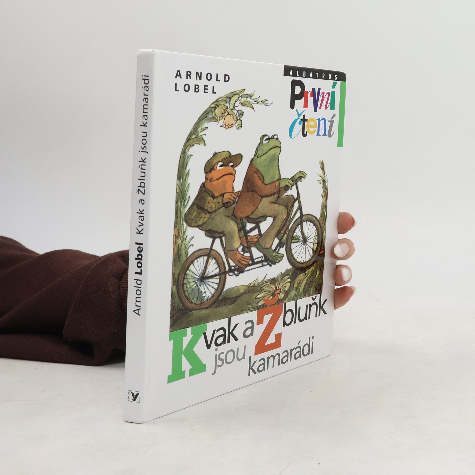 Arnold Lobel Kvak a Žbluňk jsou kamarádi