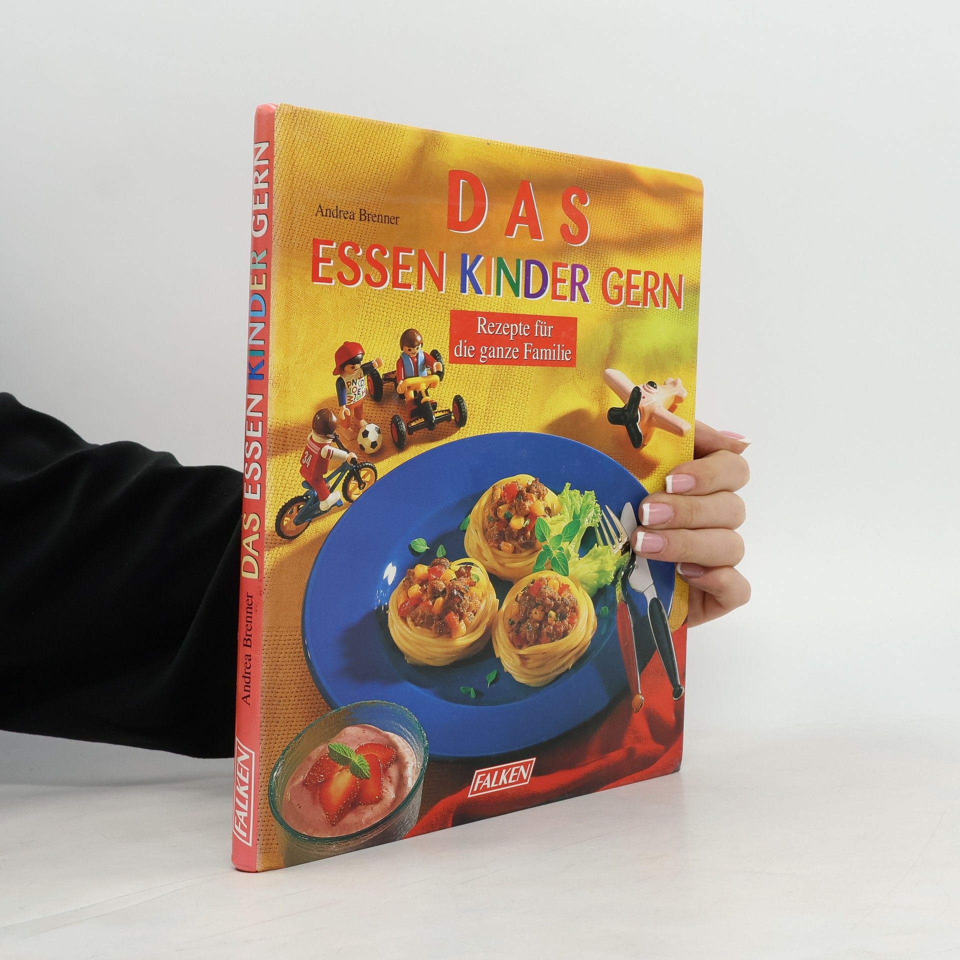 Andrea Brenner-Ruchti Das essen Kinder gern