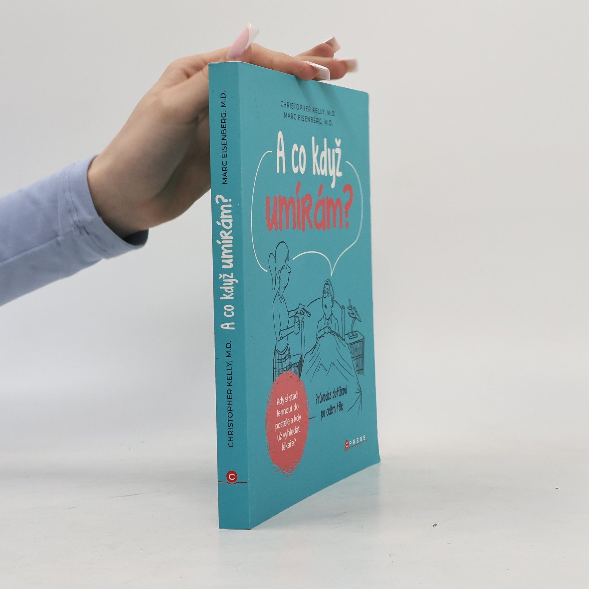 Marc Eisenberg A co když umírám?