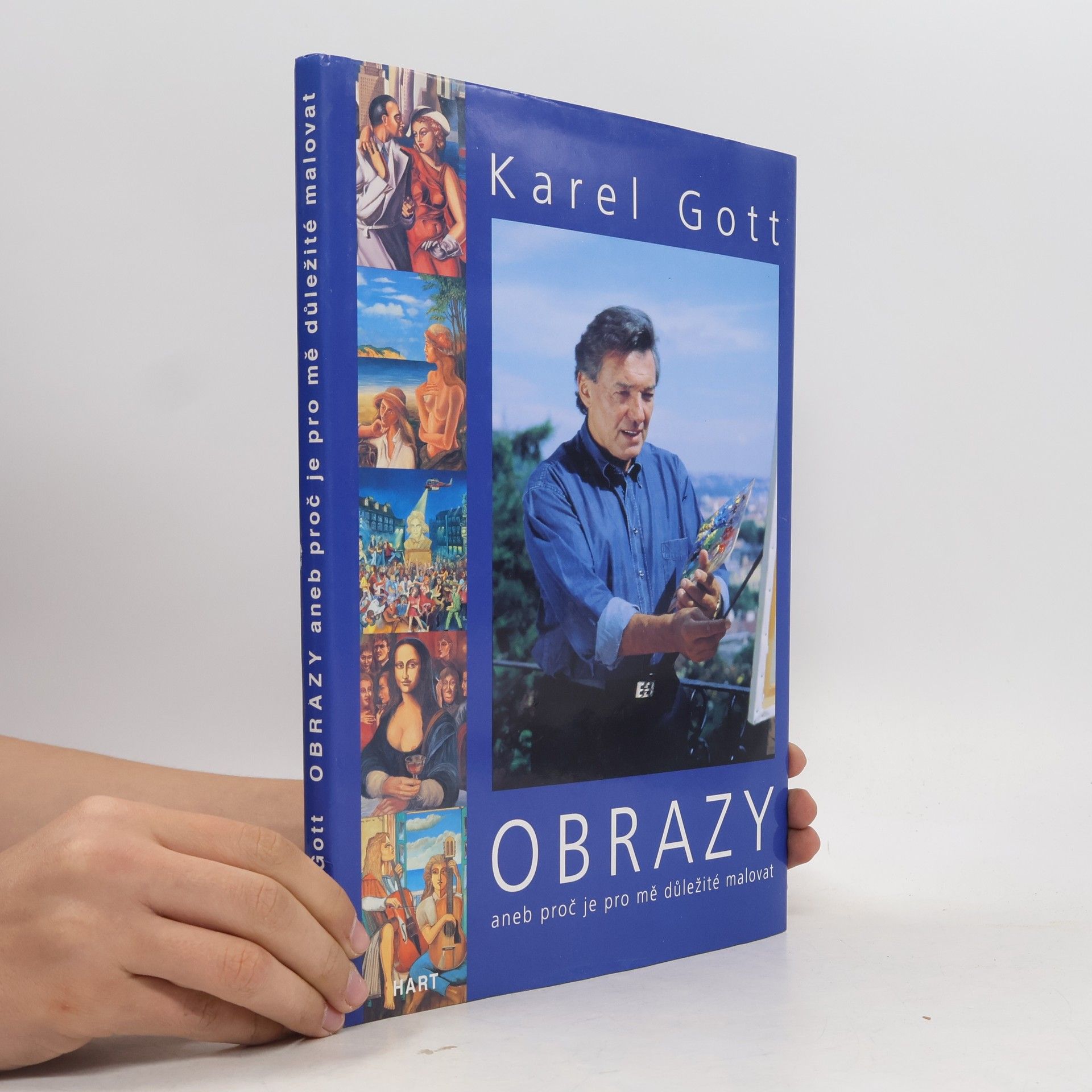Karel Gott Obrazy aneb proč je pro mě důležité malovat