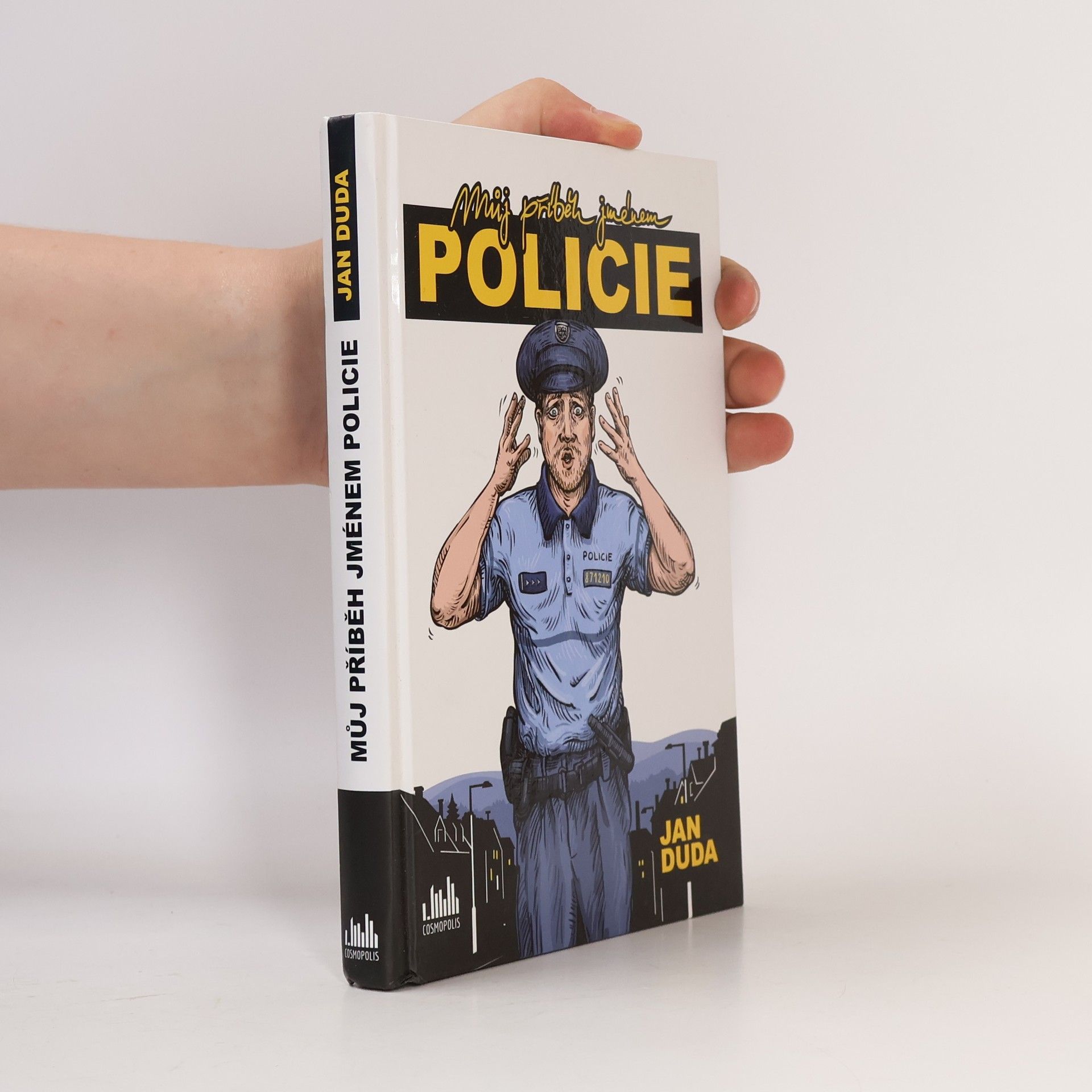 Jan Duda Můj příběh jménem policie