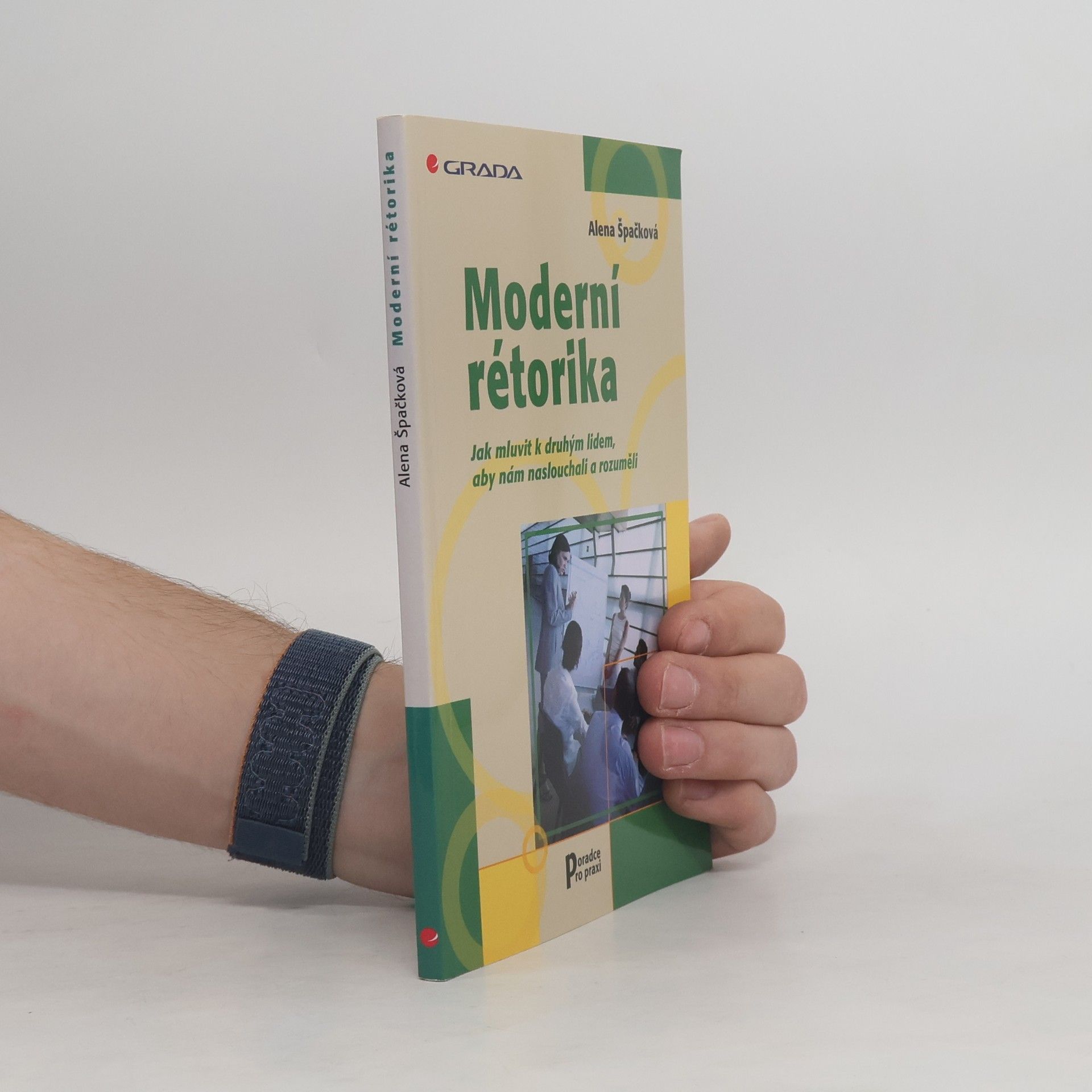 Alena Špačková Moderní rétorika