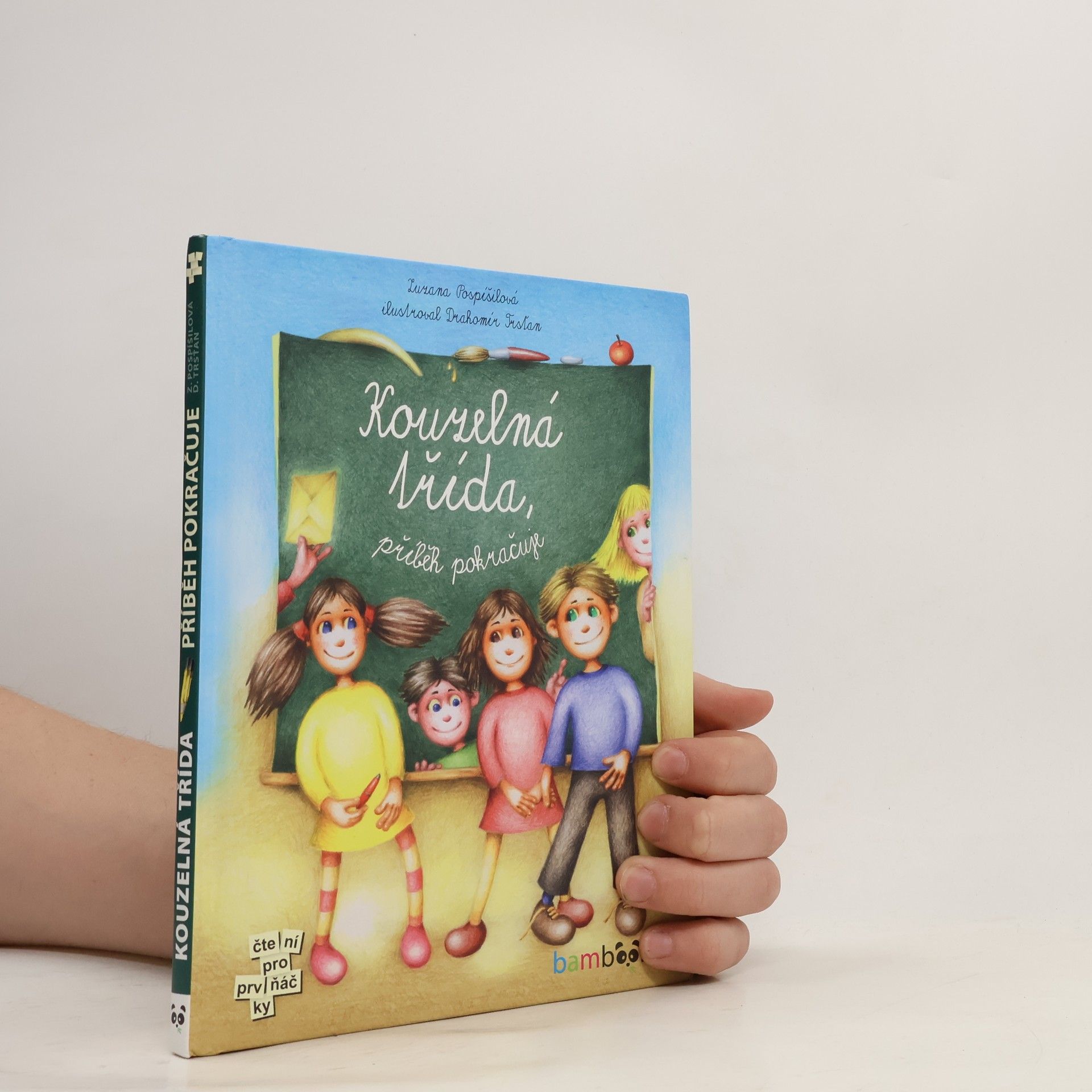 Zuzana Pospíšilová Kouzelná třída. Příběh pokračuje