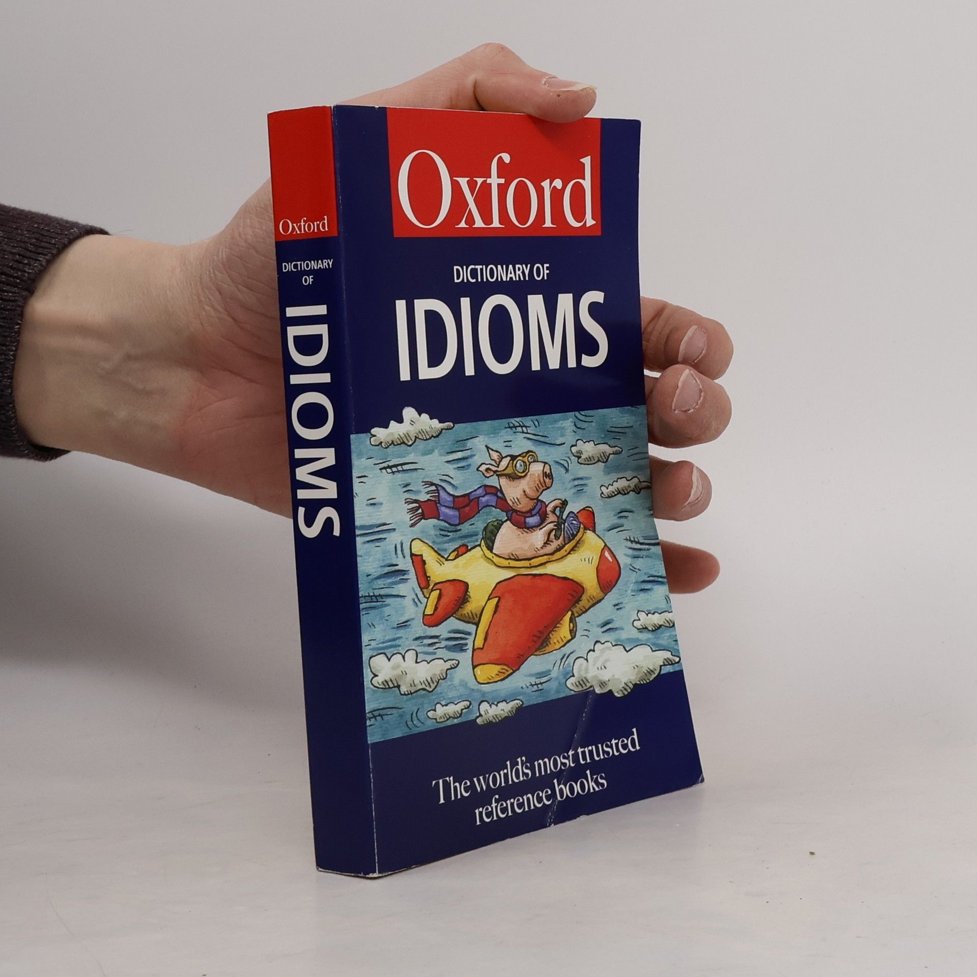 Jennifer Speake The Oxford dictionary of idioms