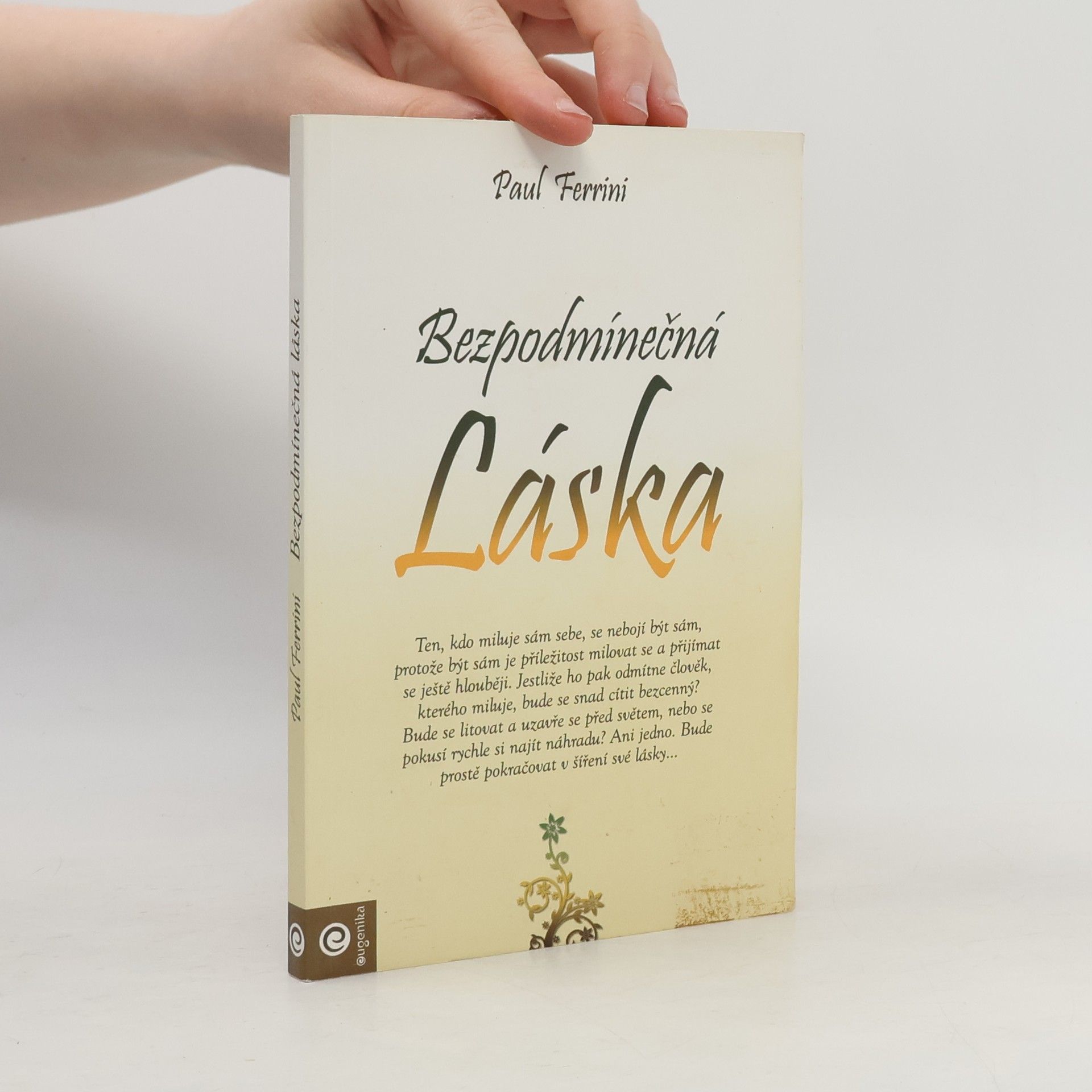 Paul Ferrini Bezpodmínečná láska