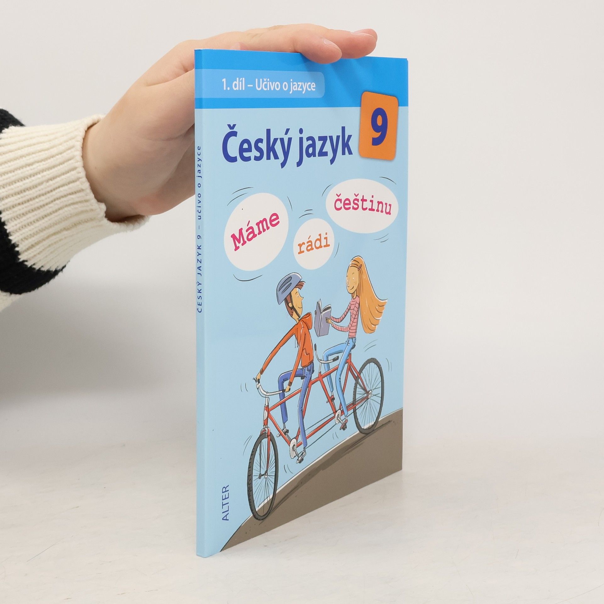 Český jazyk 9. Máme rádi češtinu. Vzdělávací obor Český jazyk a literatura