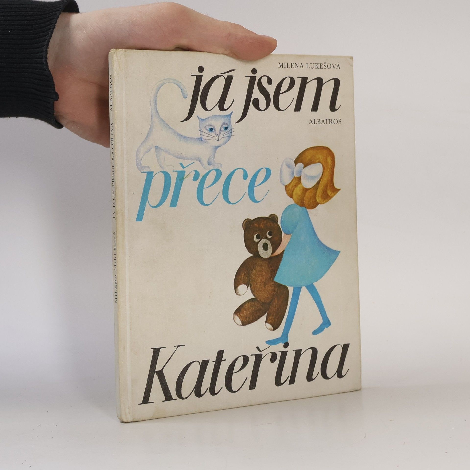 Milena Lukešová Já jsem přece Kateřina