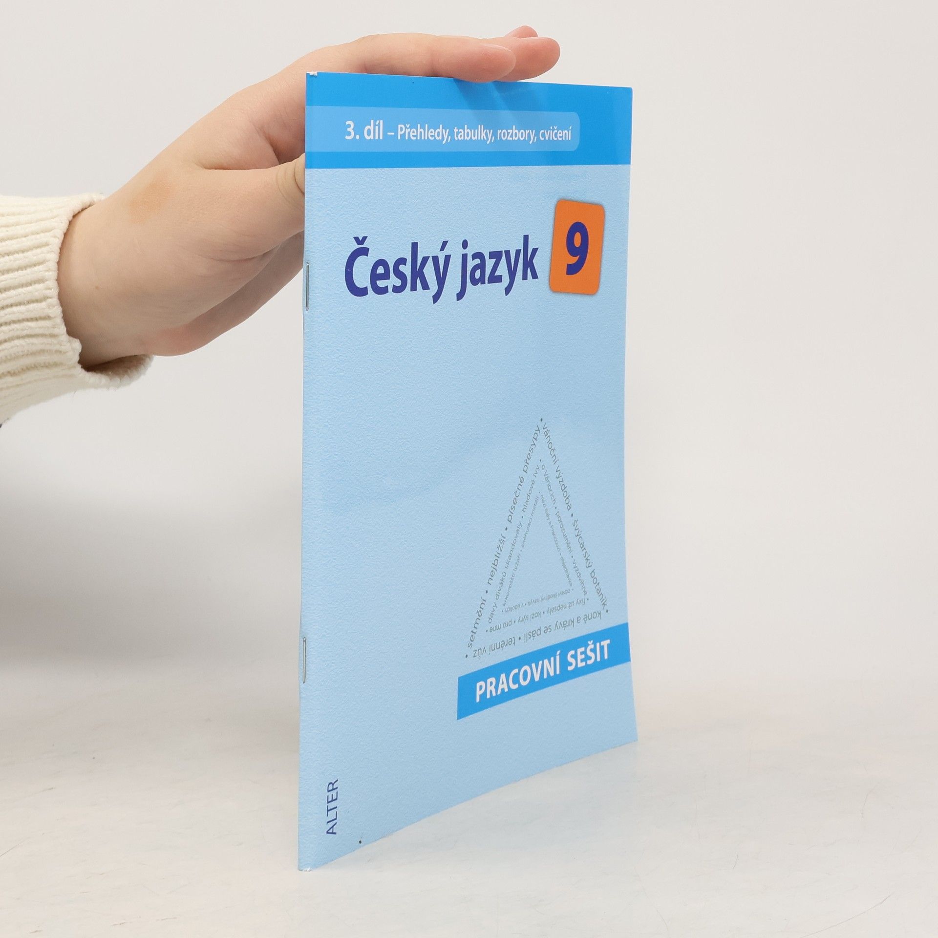 Miroslava Horáčková Český jazyk 9. 3. díl, Přehledy, tabulky, rozbory, cvičení