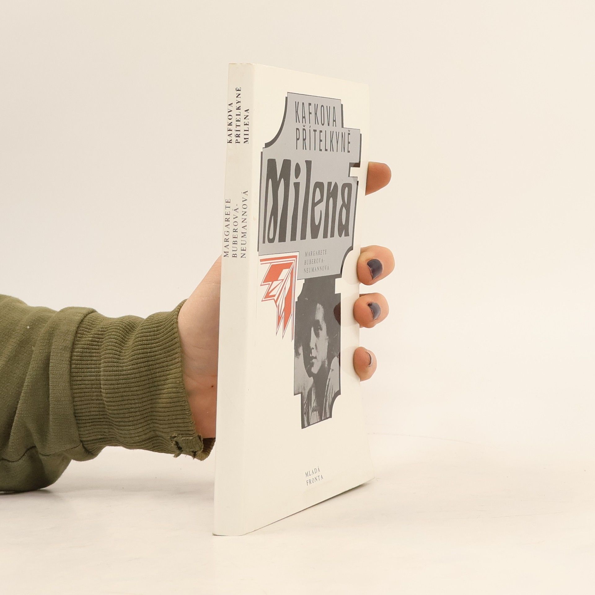 Margarete Buber-Neumann Kafkova přítelkyně Milena