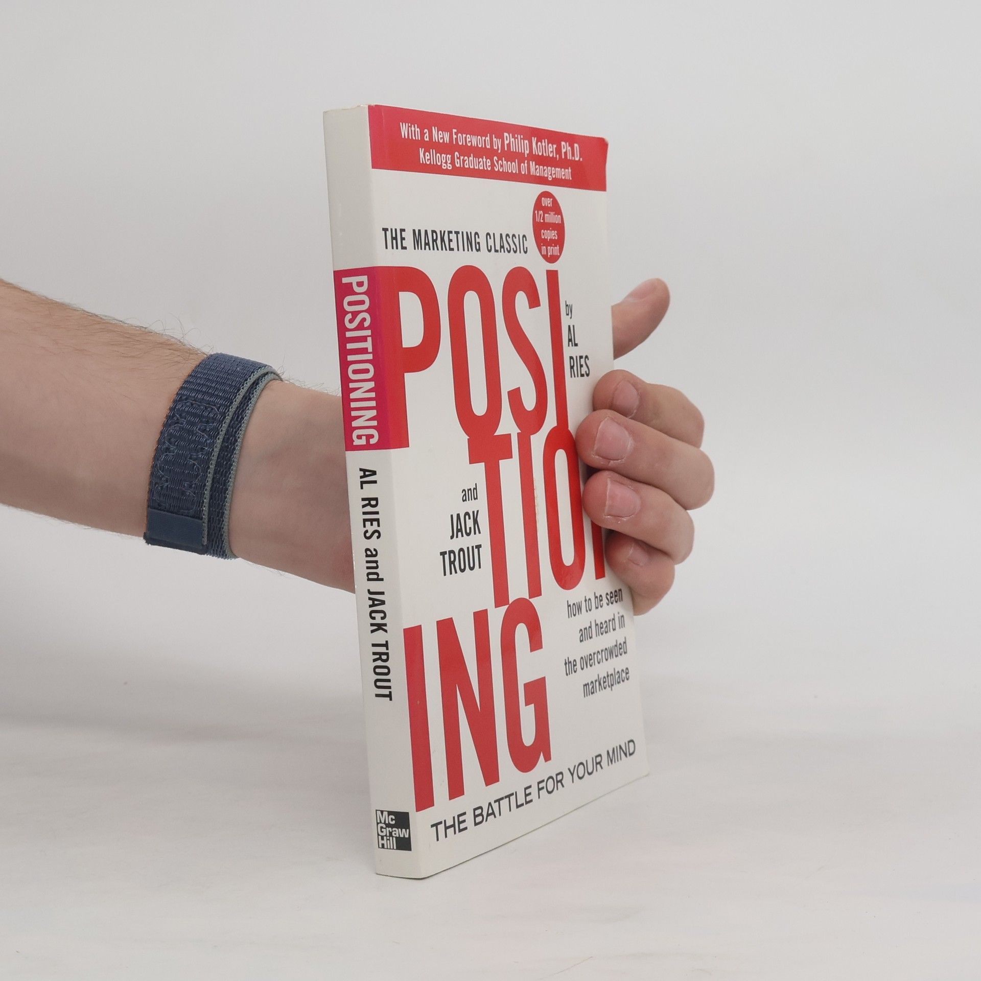Positioning : the battle for your mind