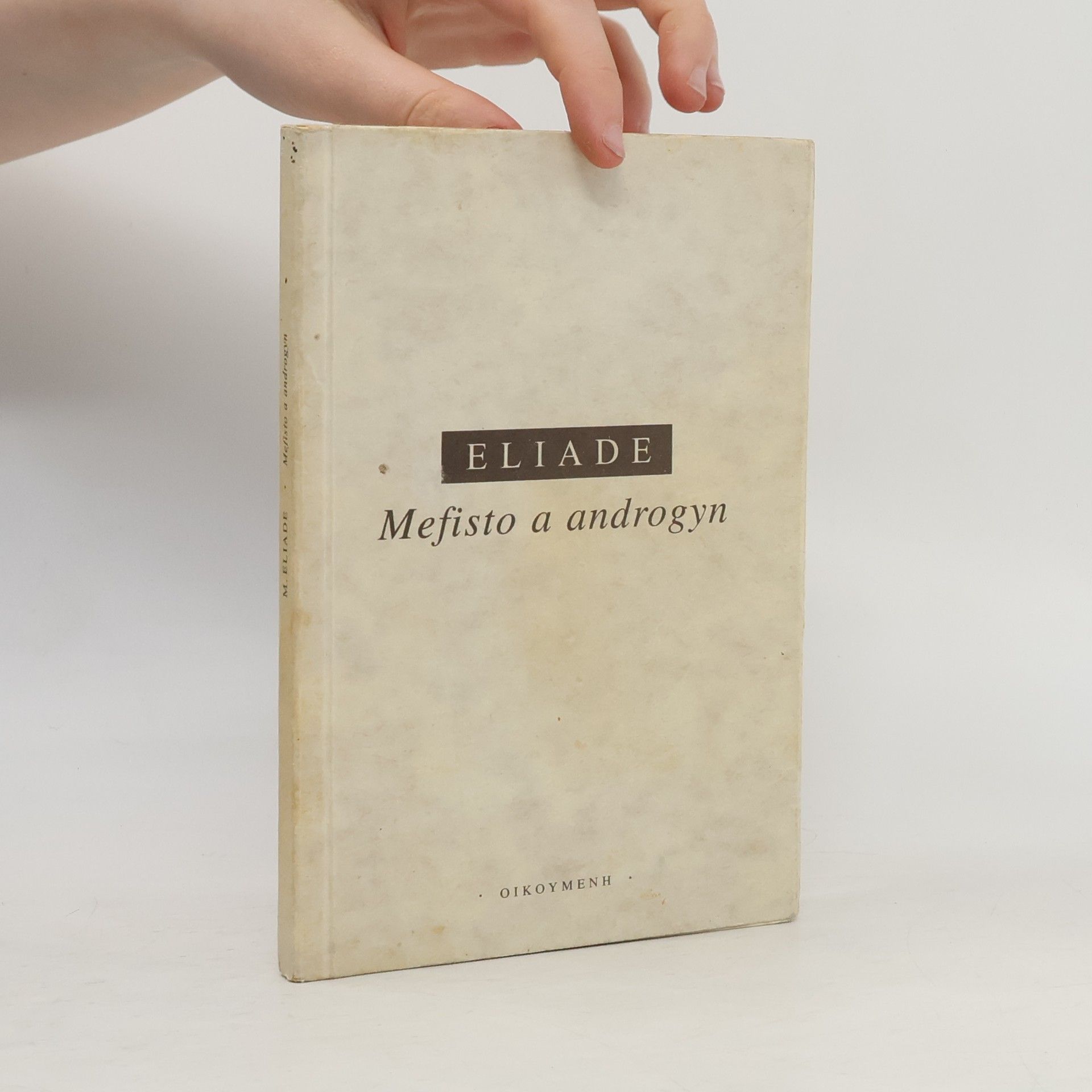 Mircea Eliade Mefisto a androgyn