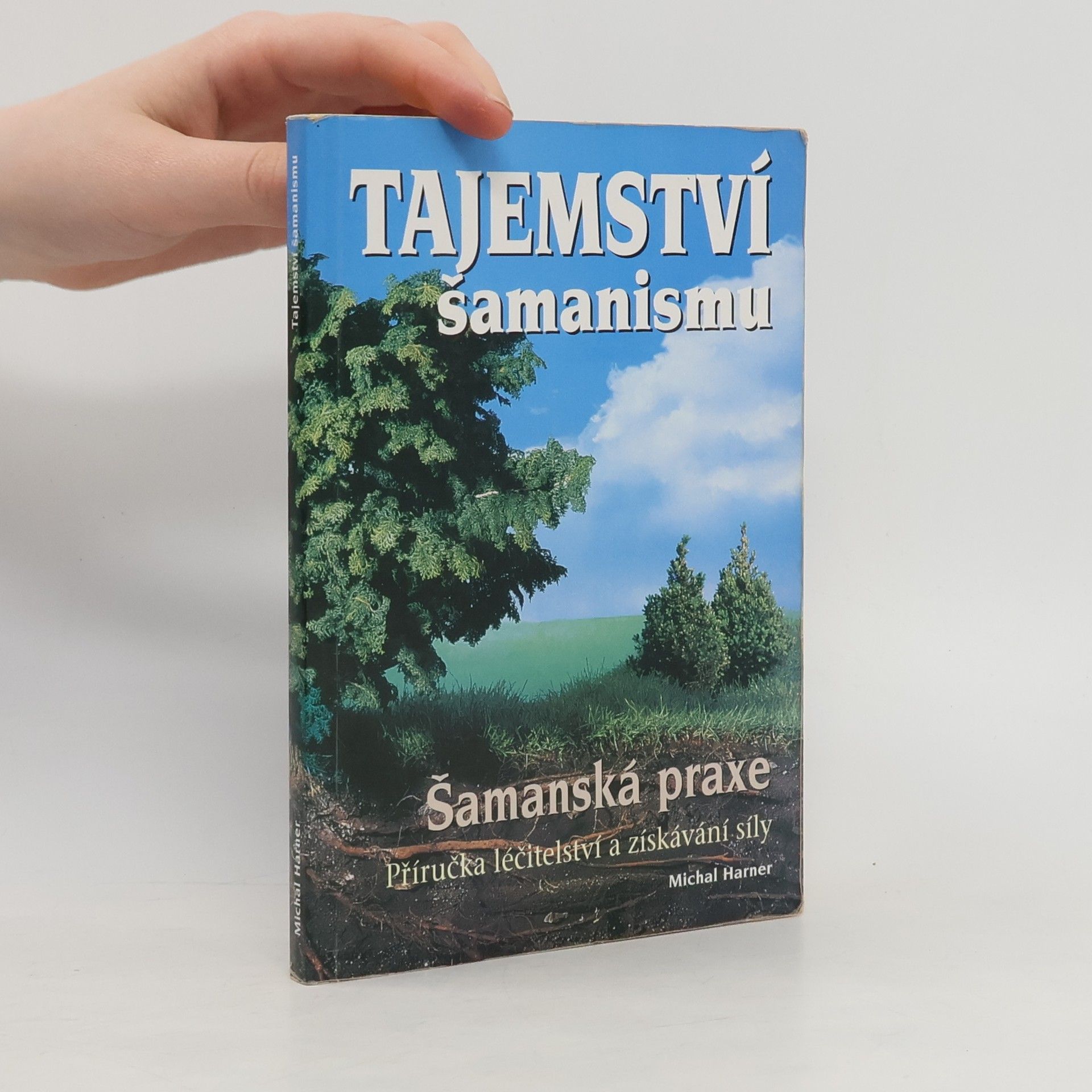 Michael Harner Tajemství šamanismu