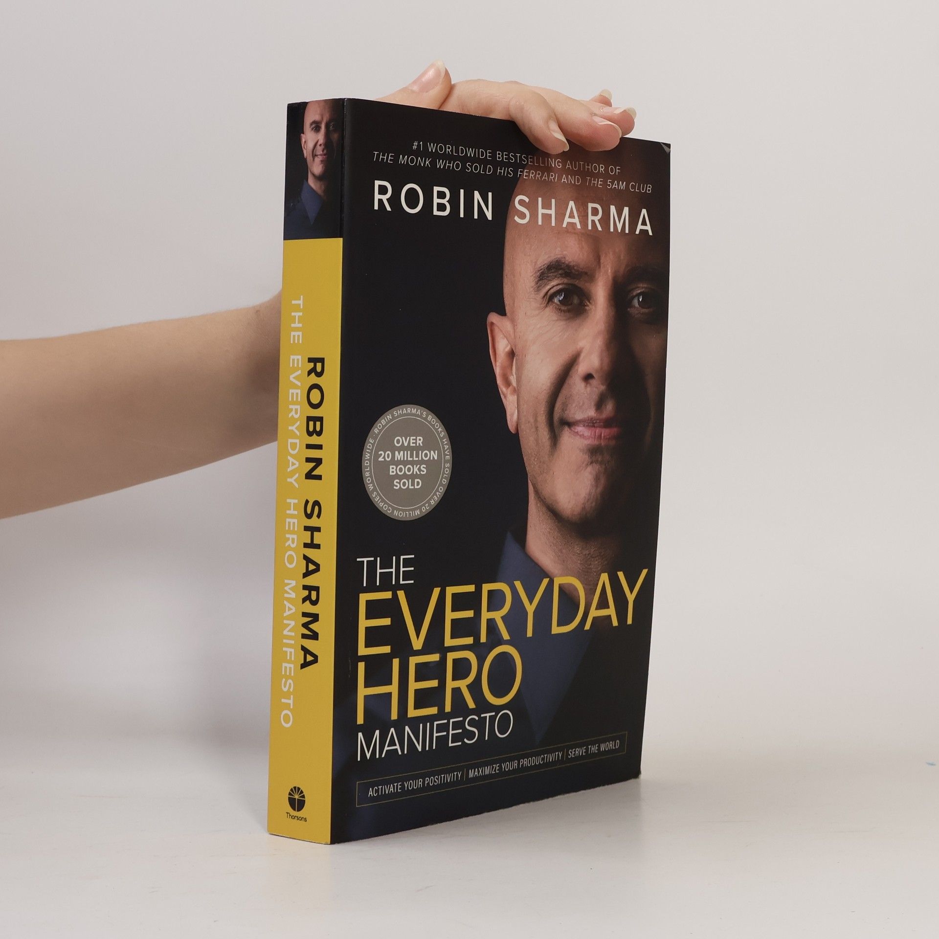 Robin Sharma The Everyday Hero Manifesto