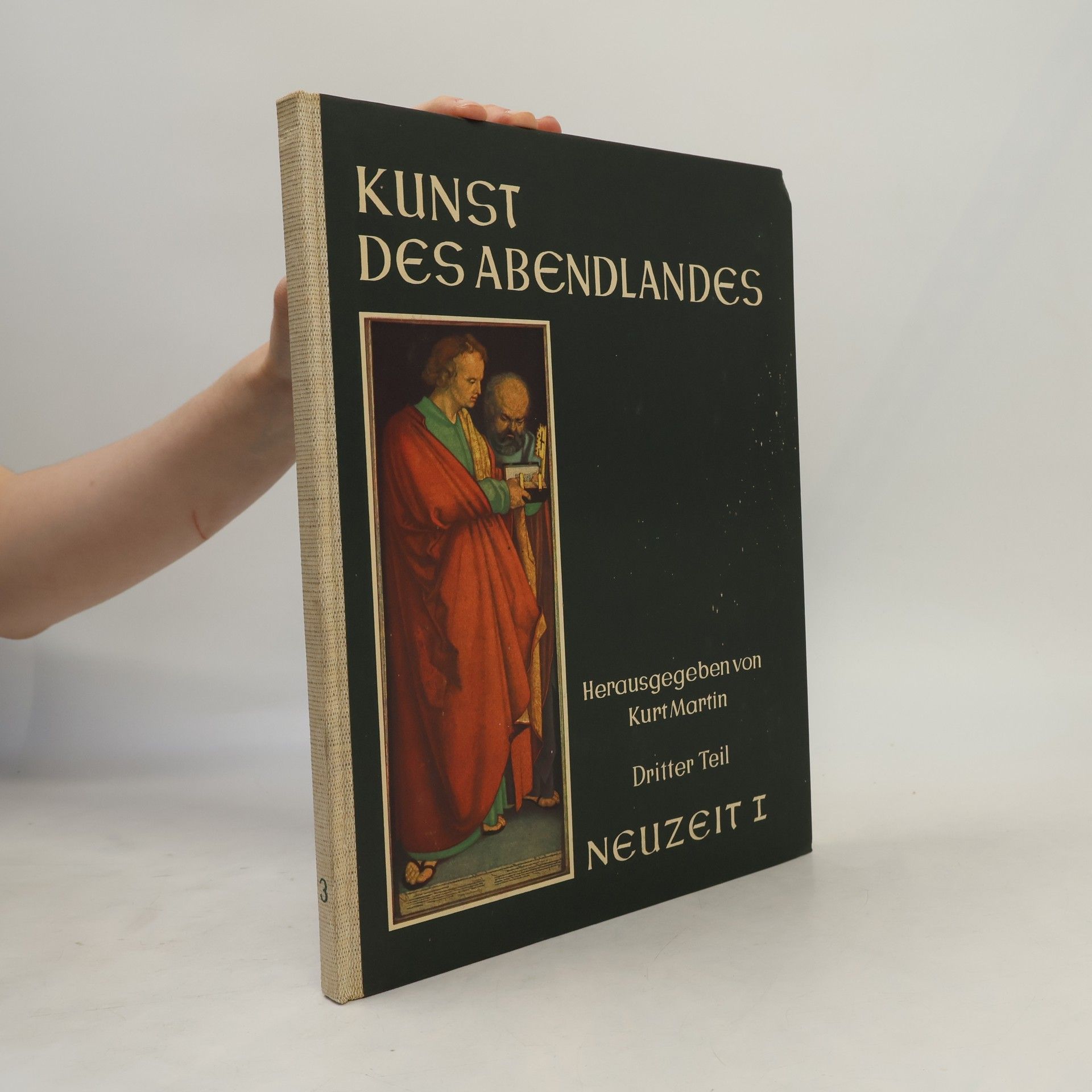 Kunst des Abendlandes. Dritter Teil. Neuzeit I.