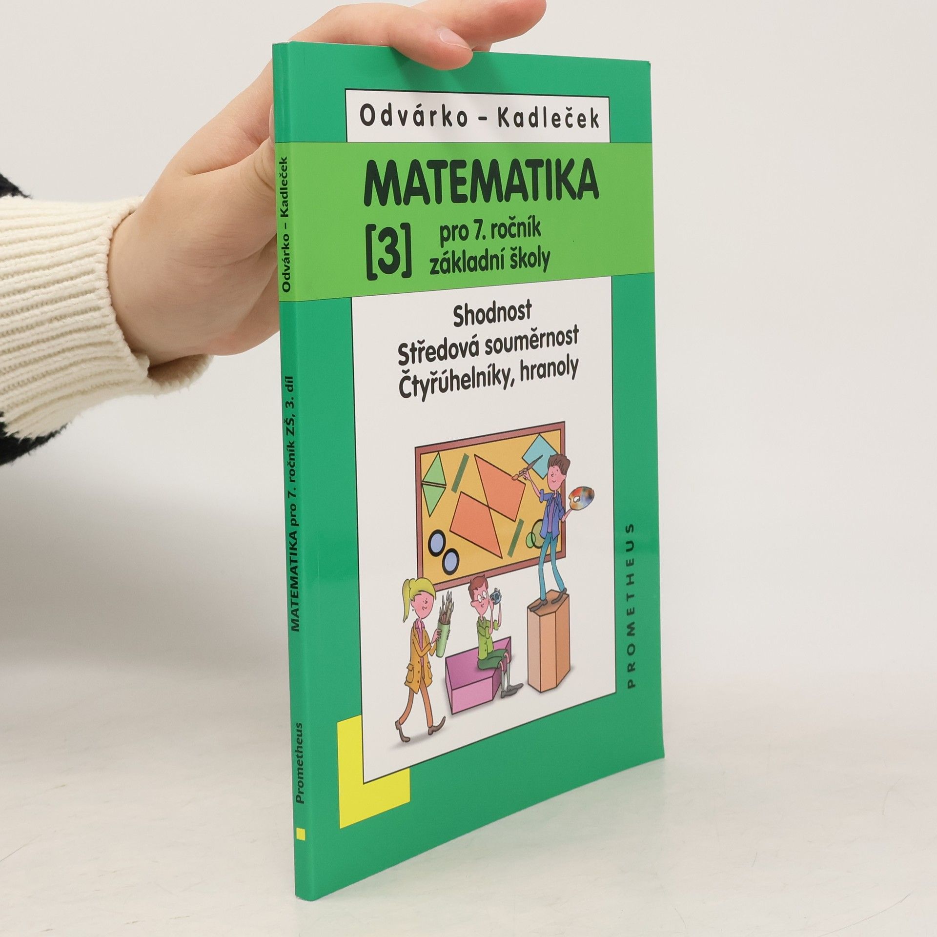 Jiří Kadleček Matematika pro 7. ročník základní školy, 3. díl
