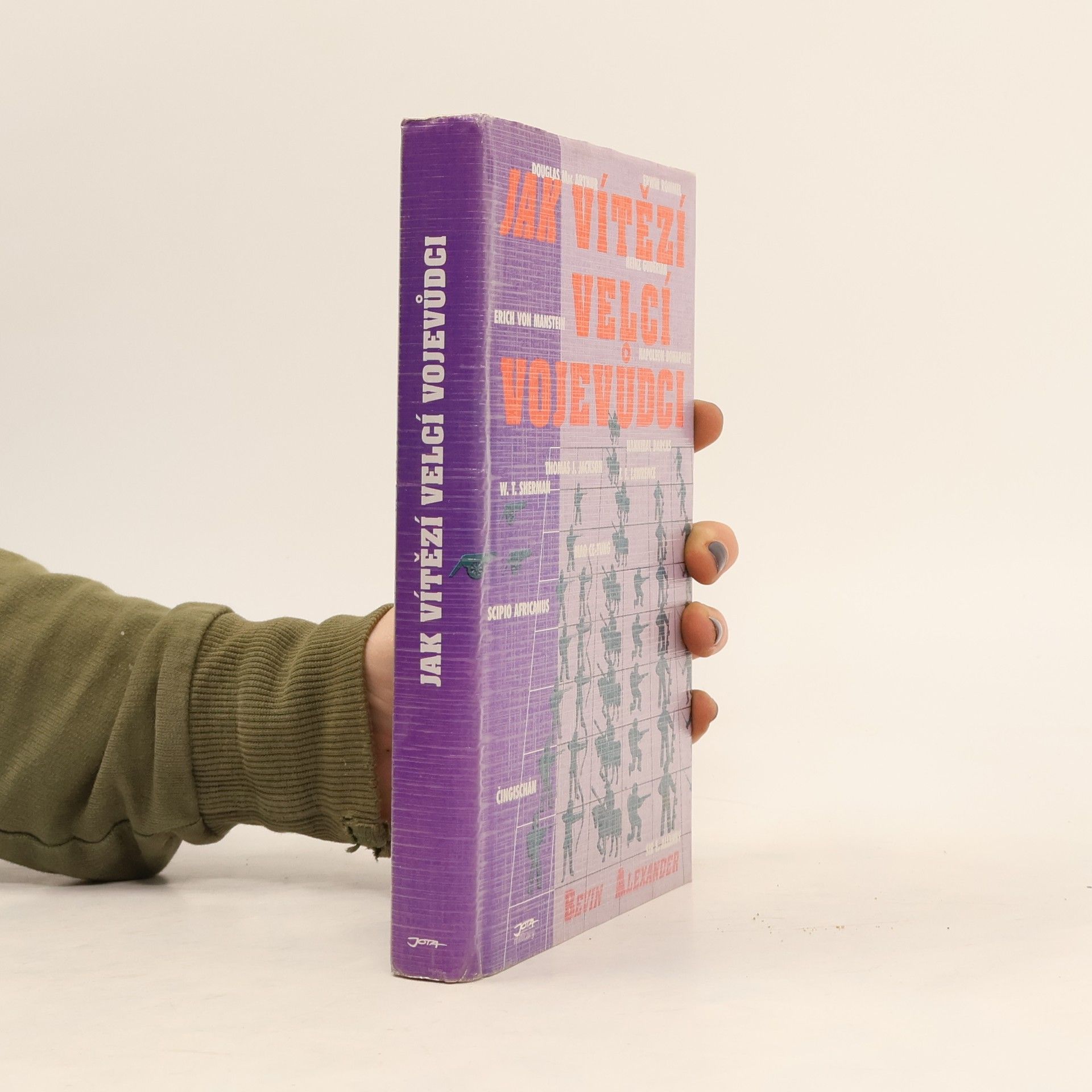 Alexander Bevin Jak vítězí velcí vojevůdci