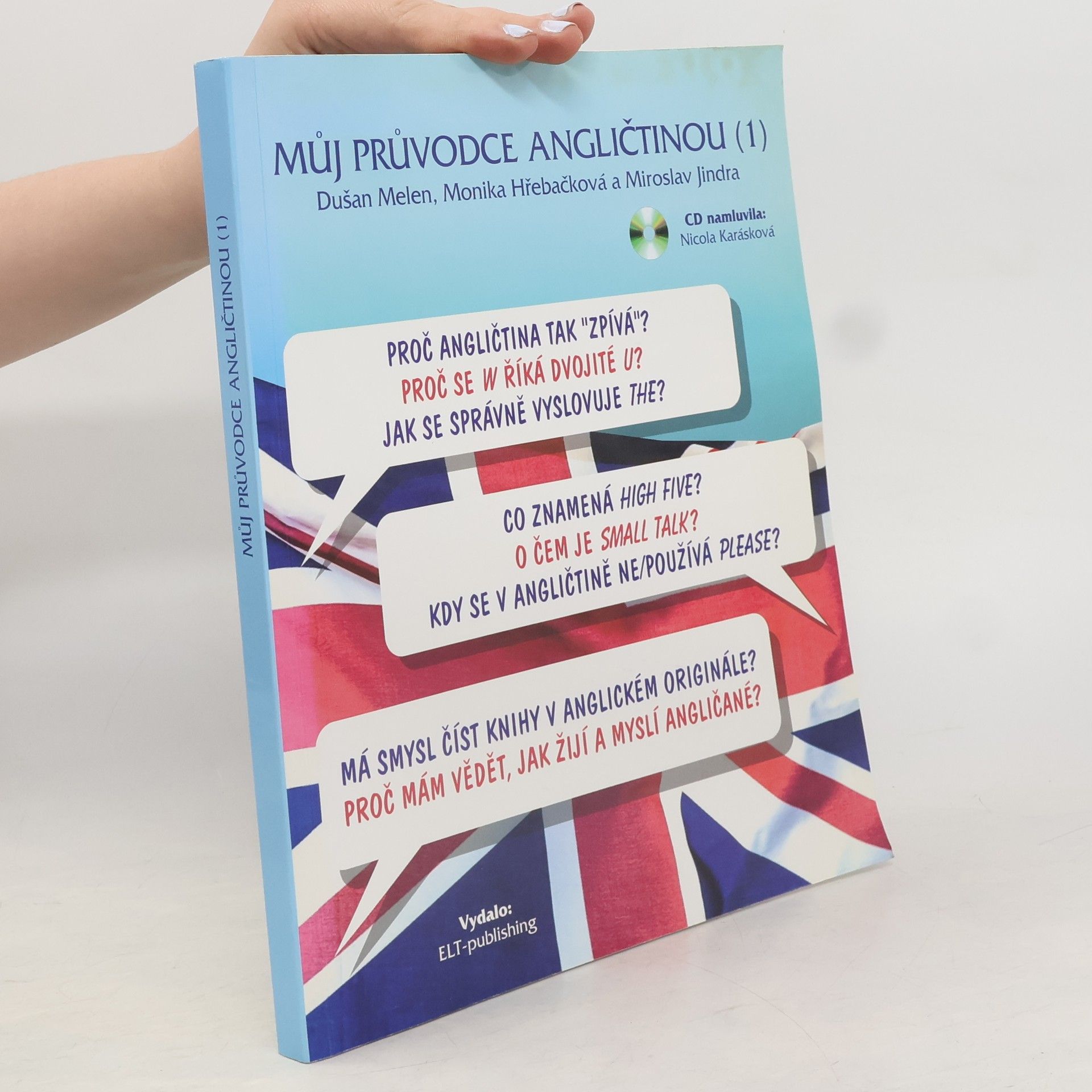 Monika Hřebačková Můj průvodce angličtinou. 1. díl.