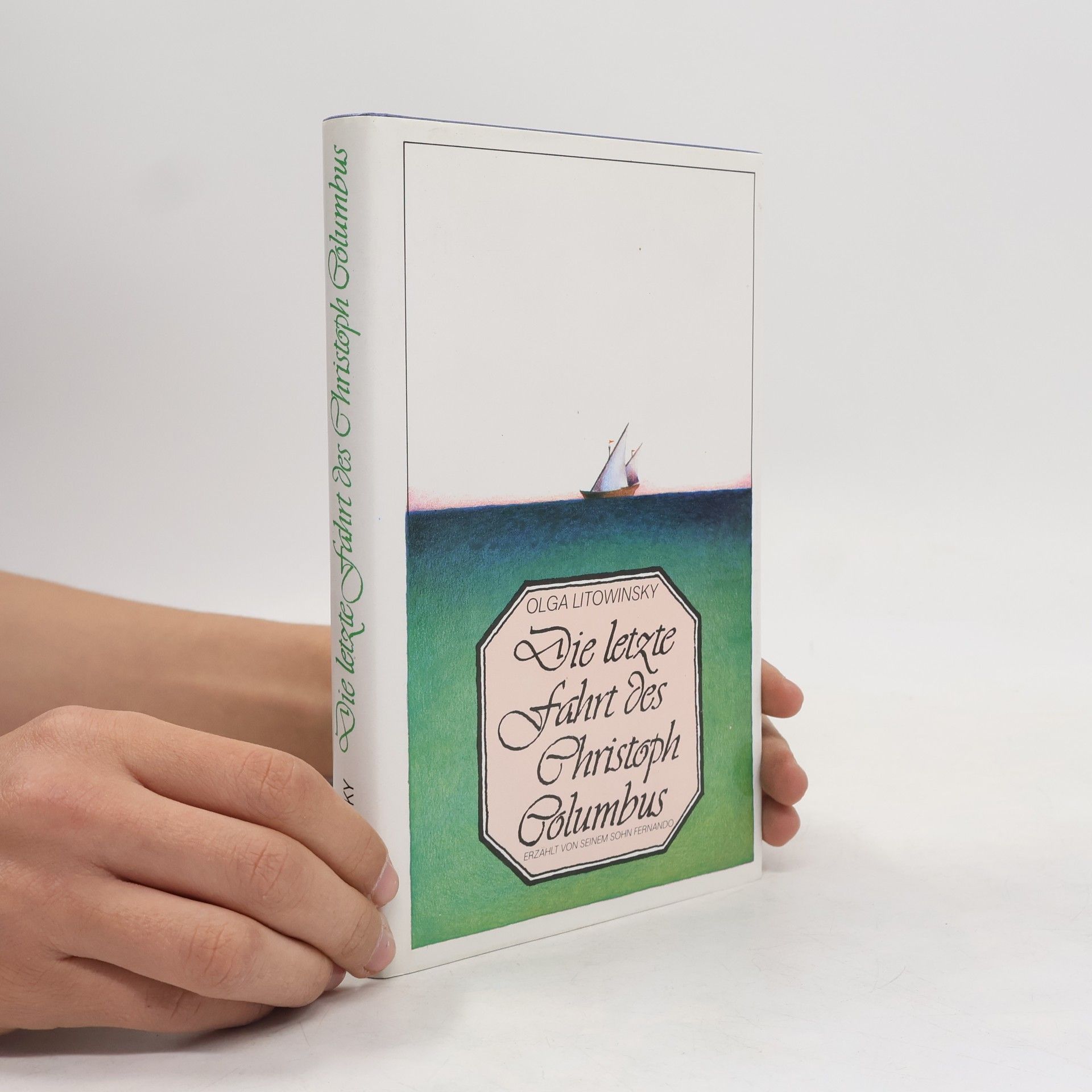 Olga Litowinsky Die letzte fahrt des Christoph Columbus