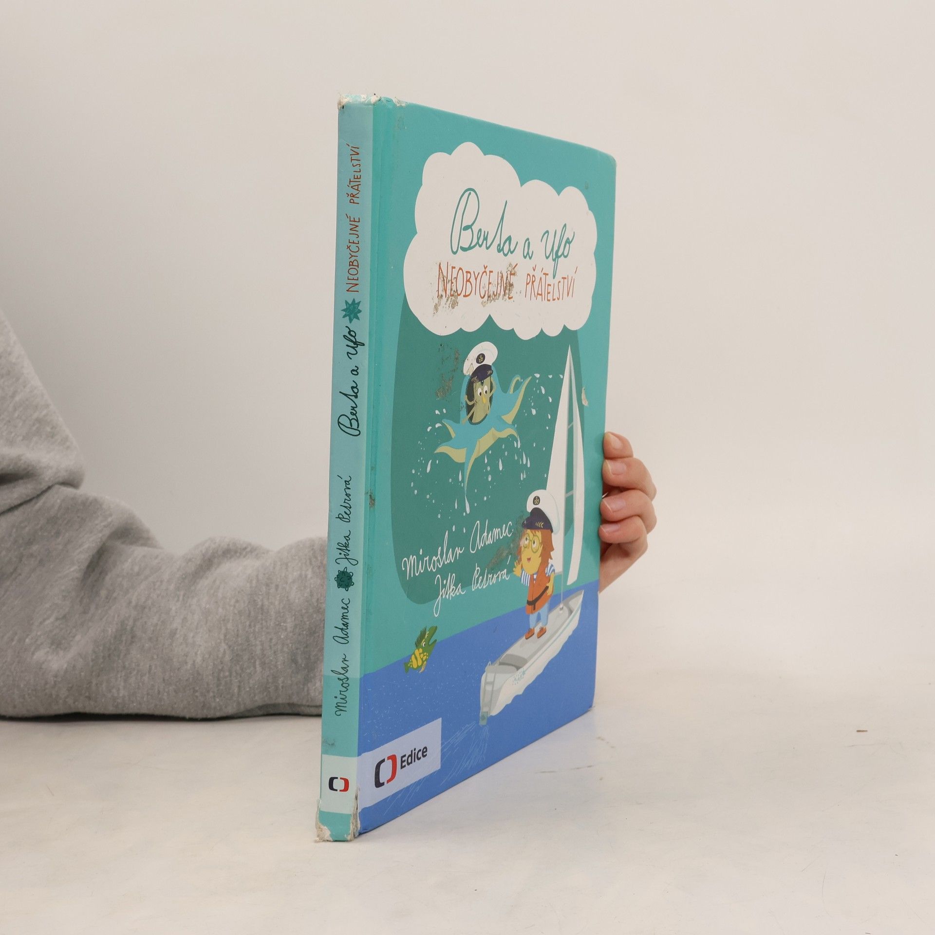 Jitka Petrova Berta a Ufo. Neobyčejné přátelství