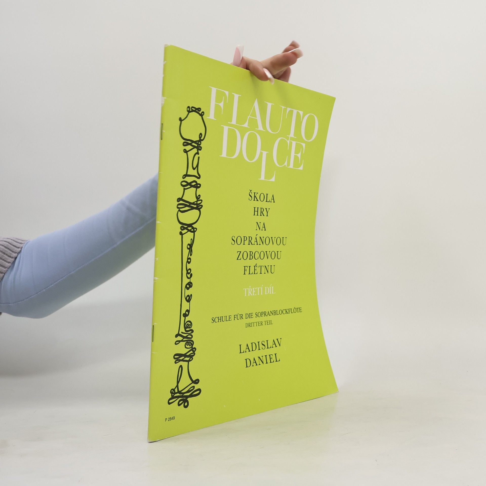 Flauto Dolce. Škola hry na sopránovou zobcovou flétnu. Třetí díl