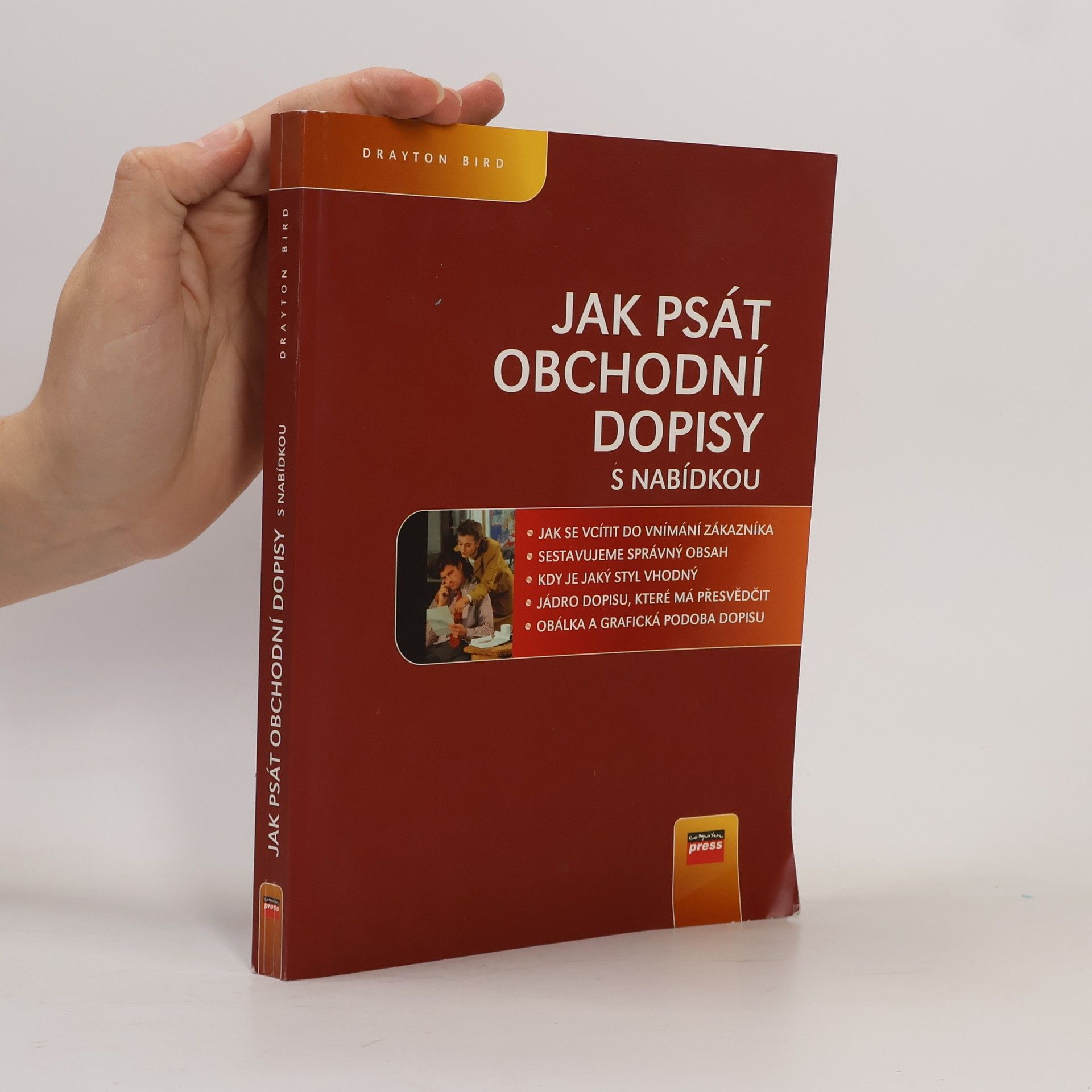 Drayton Bird Jak psát obchodní dopisy: S nabídkou