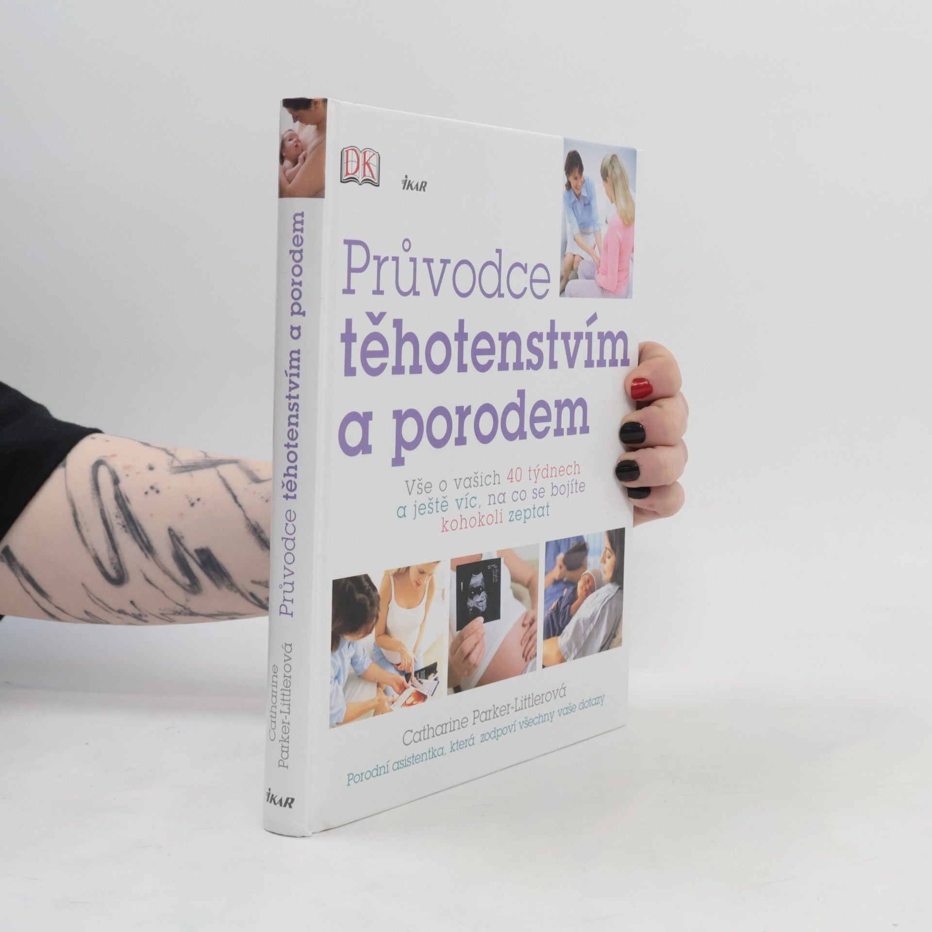 Catharine Parker-Littler Průvodce těhotenstvím a porodem