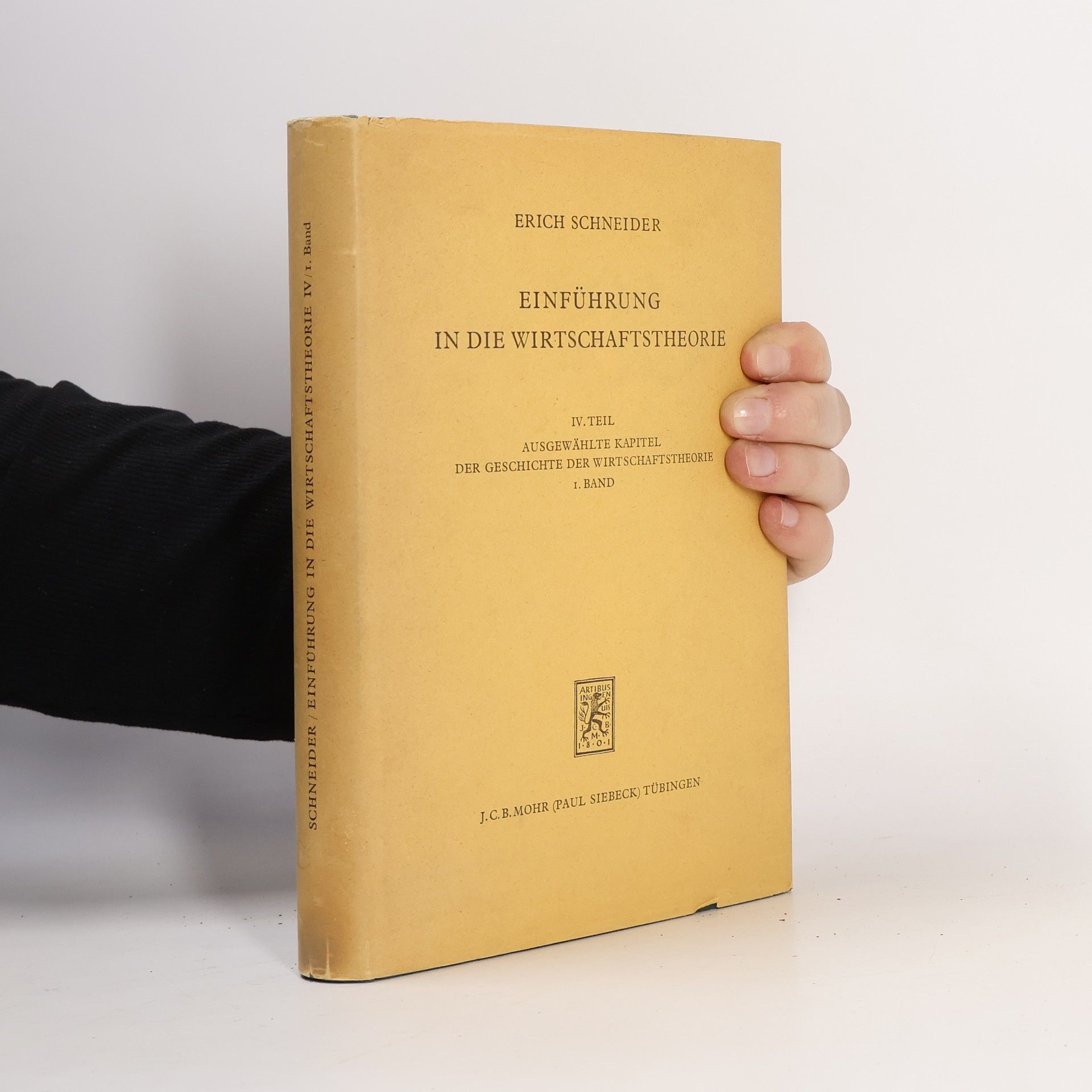 Erich Schneider Einführung in die Wirtschaftstheorie IV.