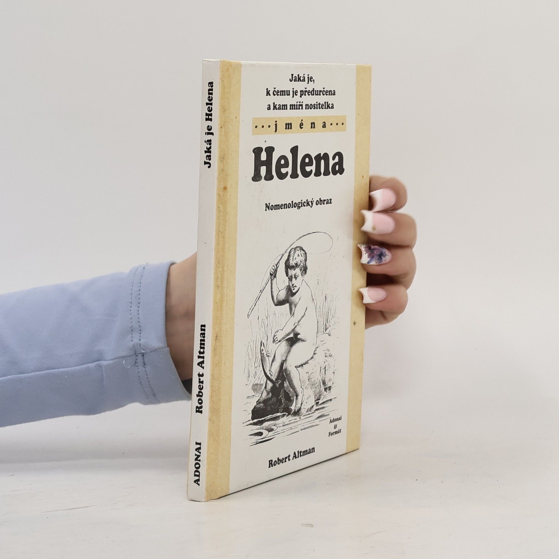 Robert Altman Jaká je, k čemu je předurčena a kam míří nositelka jména Helena