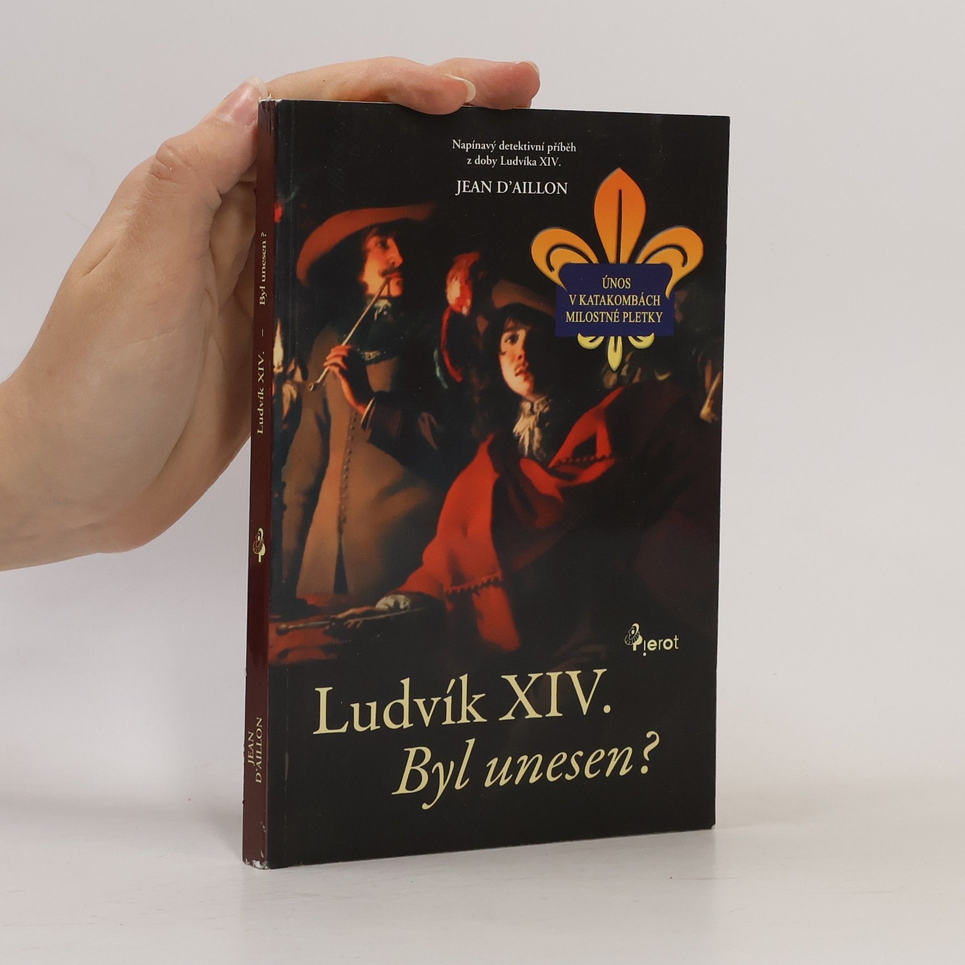 Jean d. Aillon Ludvík XIV. : byl unesen?