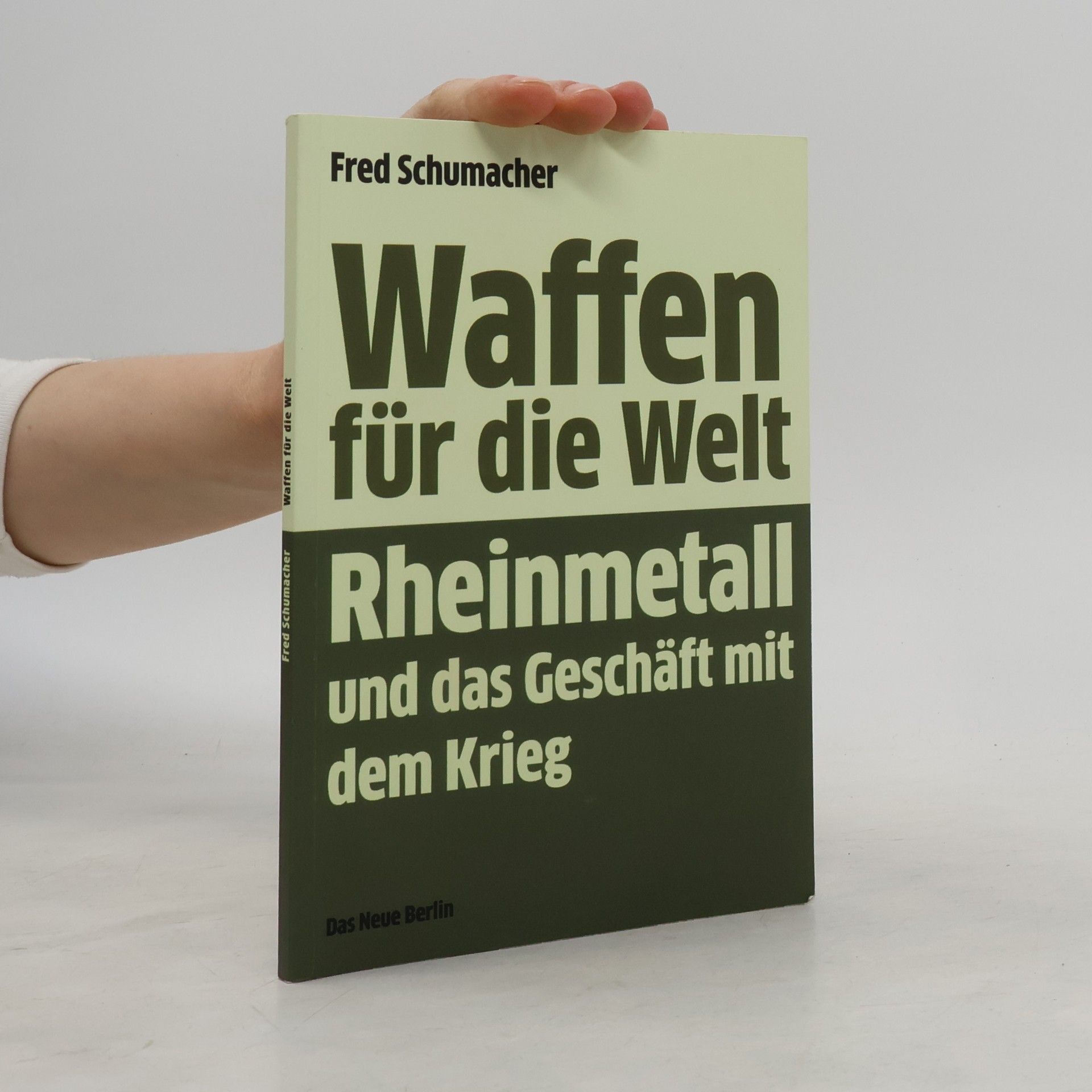 Fred Schumacher Waffen für die Welt