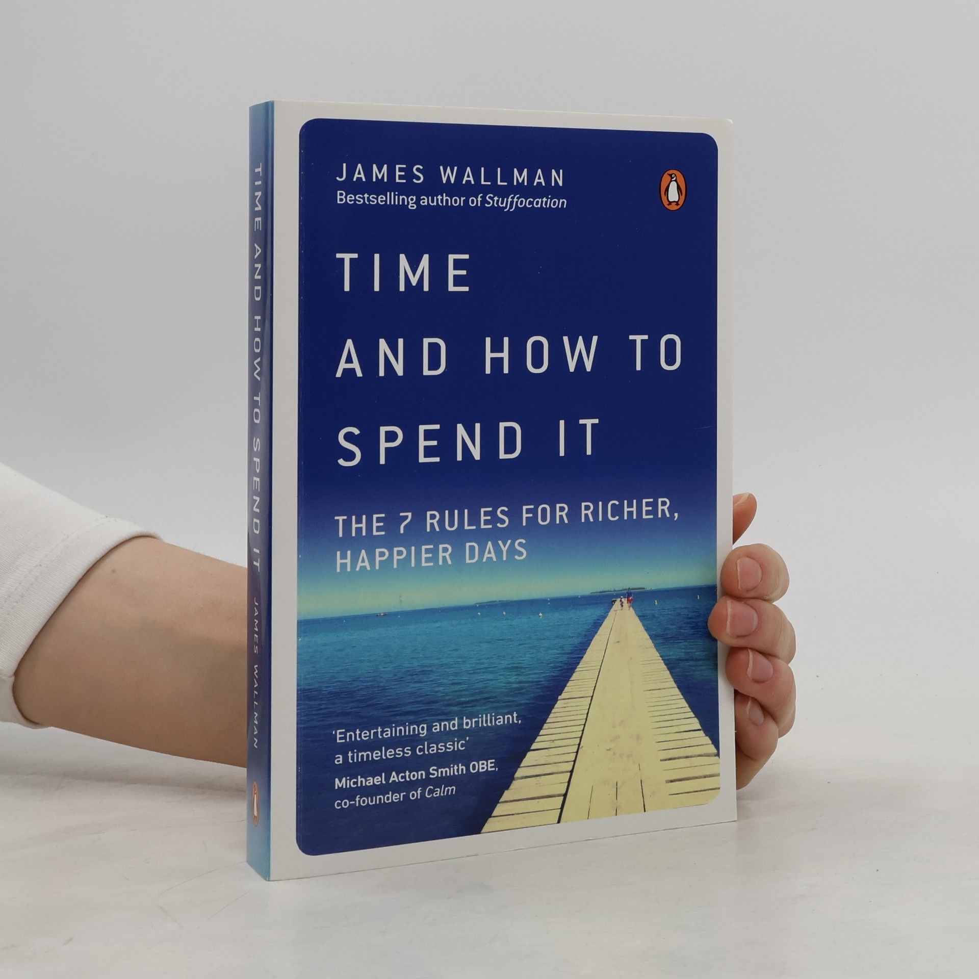 James Wallman Time and How to Spend It