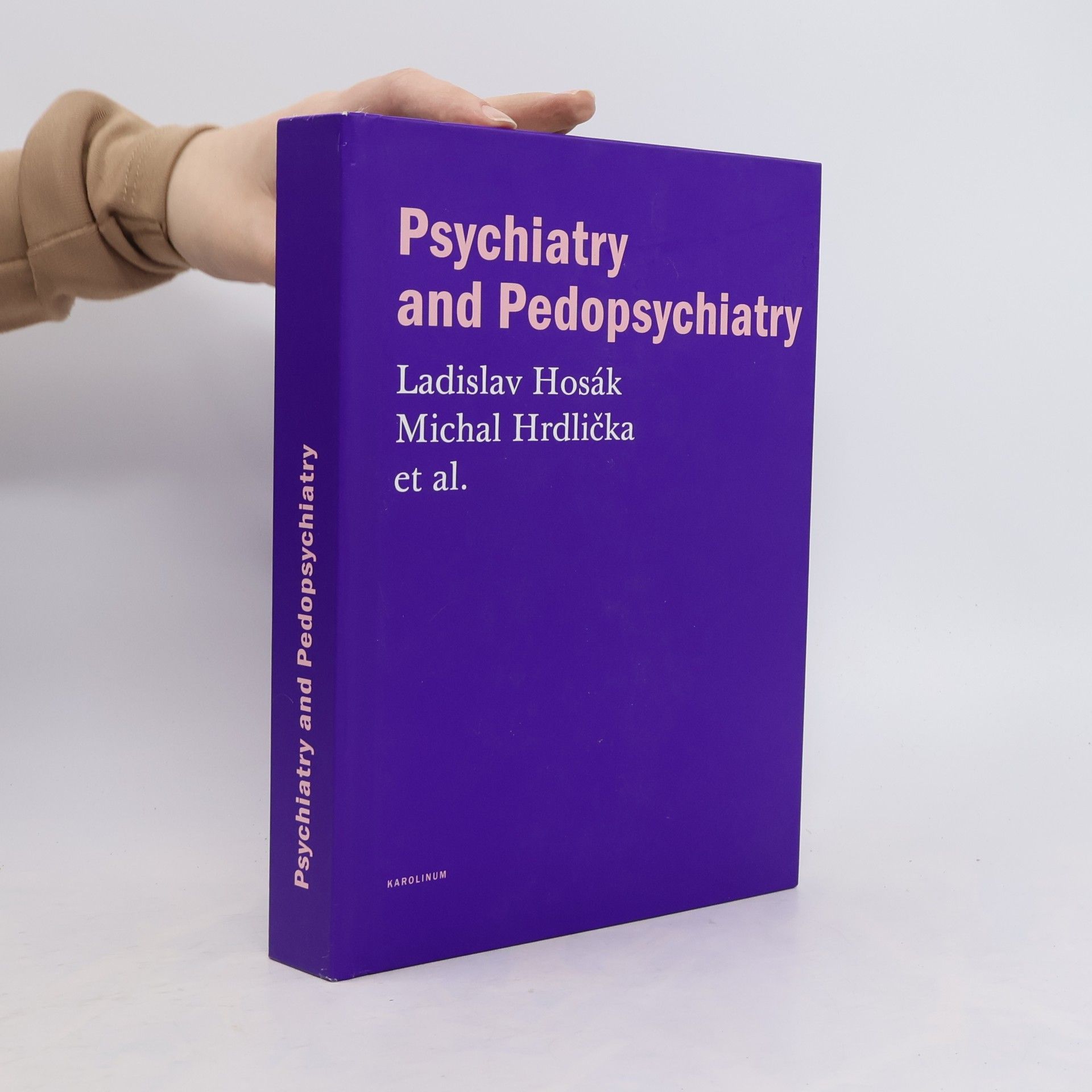 Michal Hrdlička Psychiatry and Pedopsychiatry