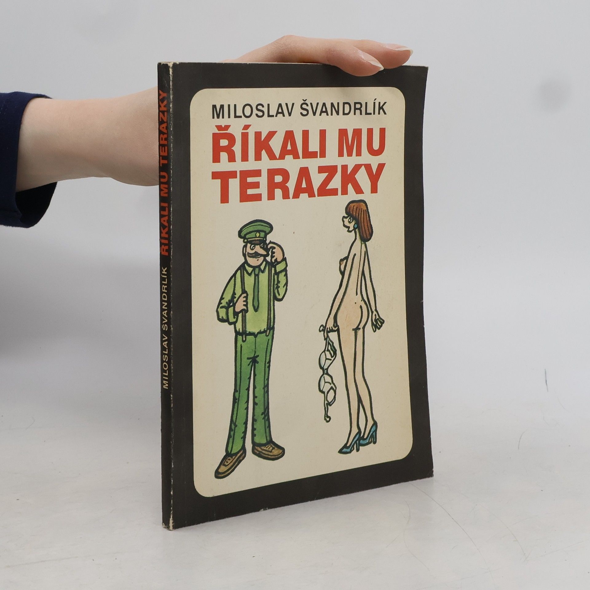Miloslav Švandrlík Říkali mu Terazky