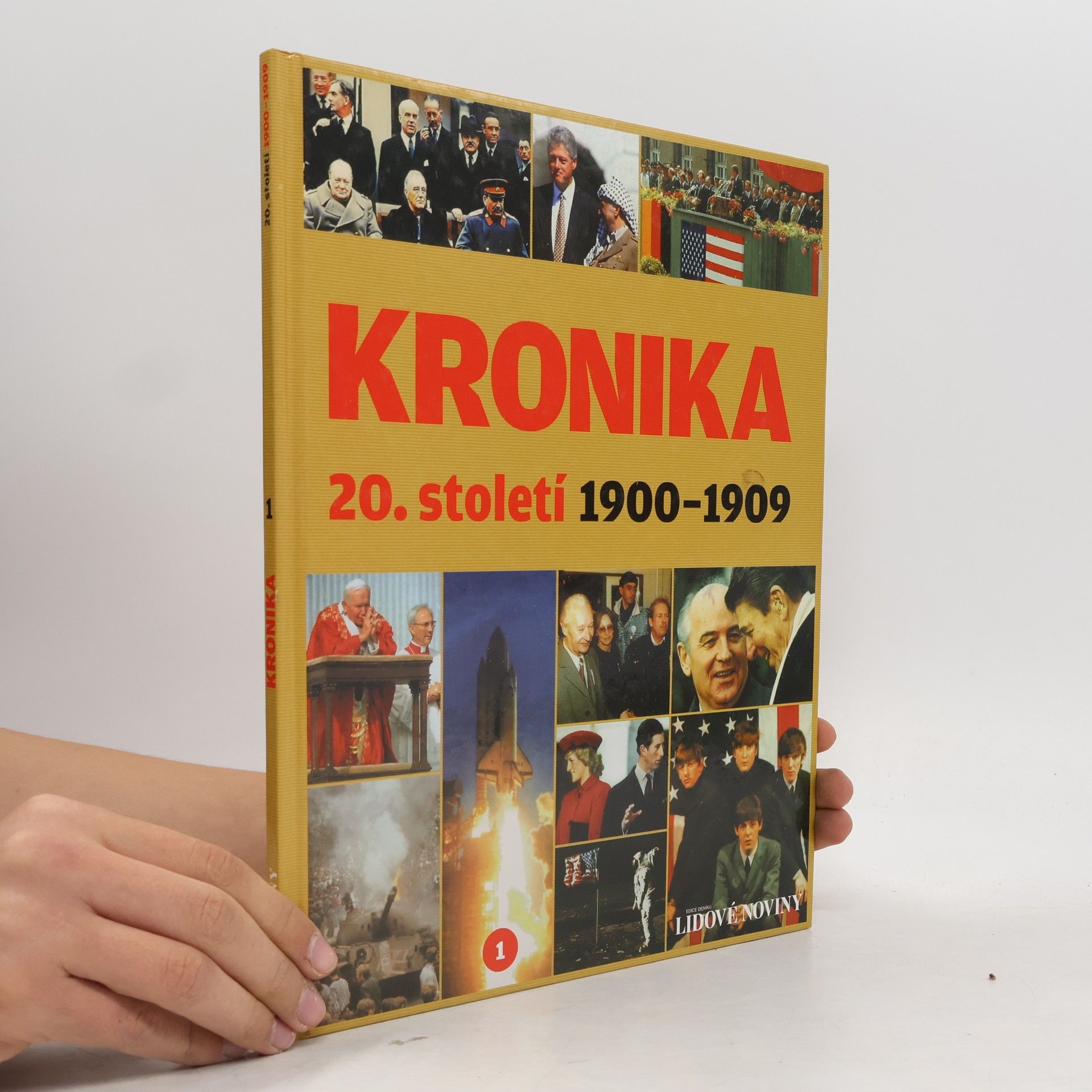 Kolektiv autorů Kronika 20. století 1. 1900-1909