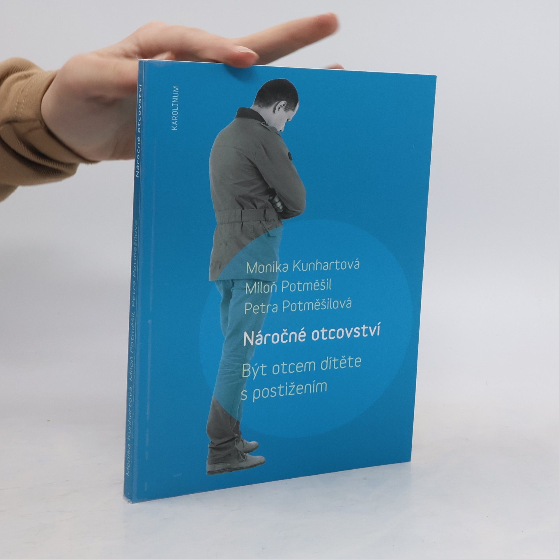 Petra Potměšilová Náročné otcovství