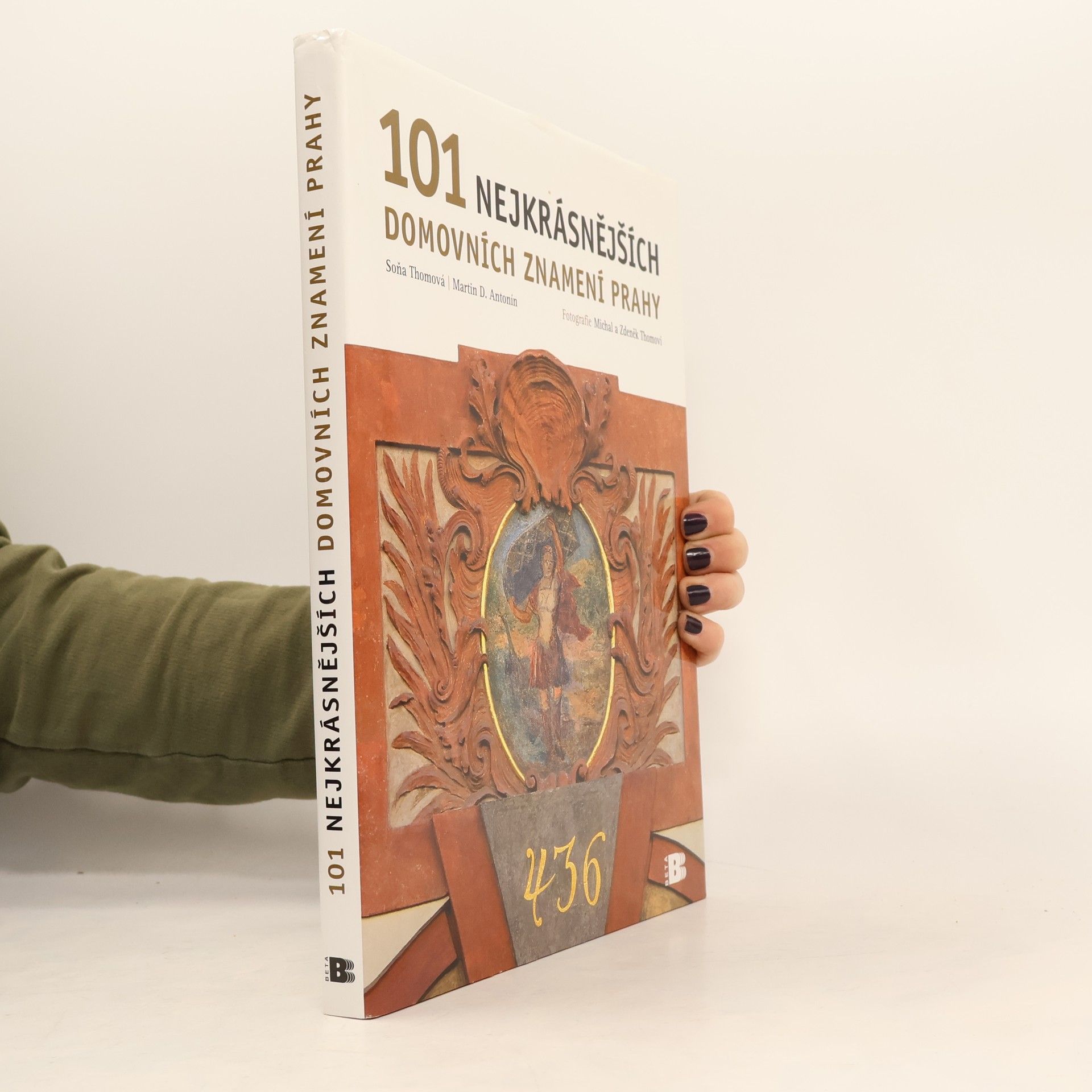 Soňa Thomová 101 nejkrásnějších domovních znamení Prahy