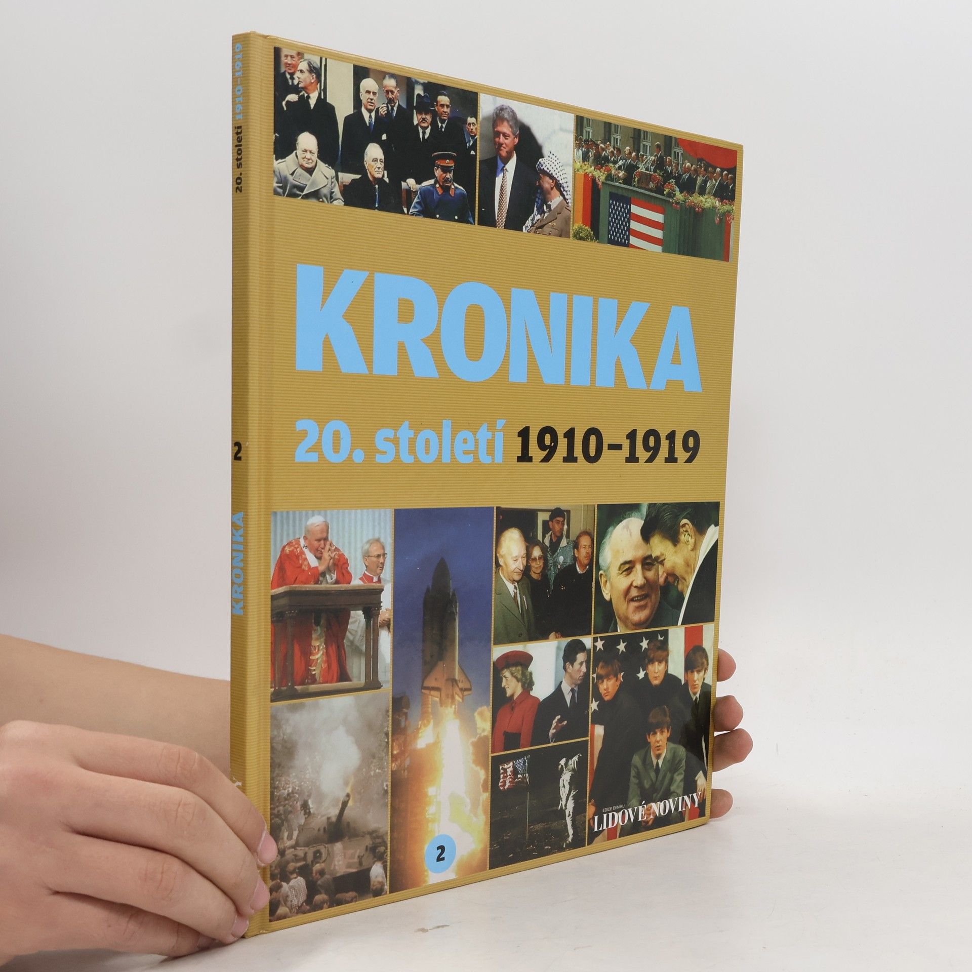 Kolektiv autorů Kronika 20. století 2. 1910-1919