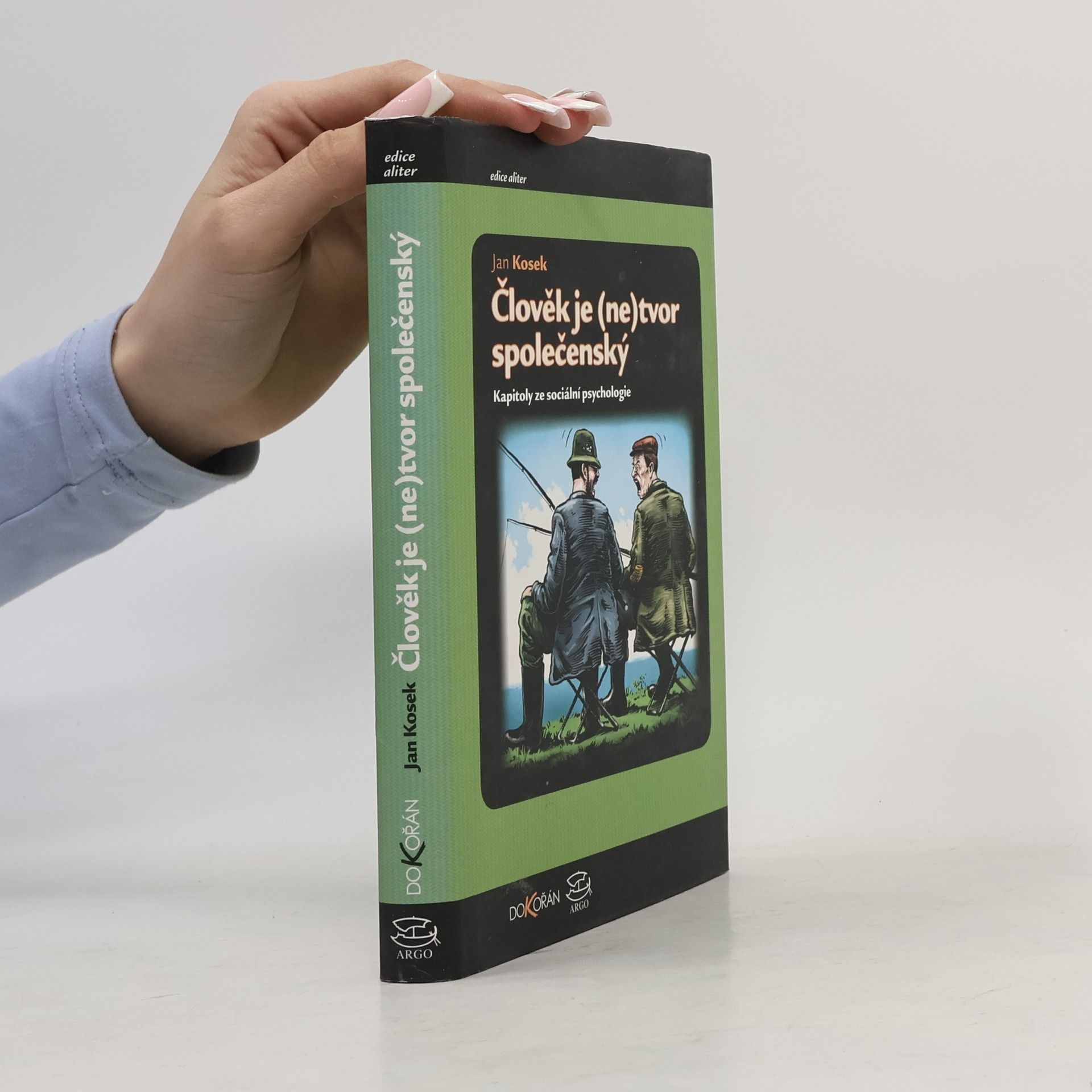 Jan Kosek Člověk je (ne)tvor společenský