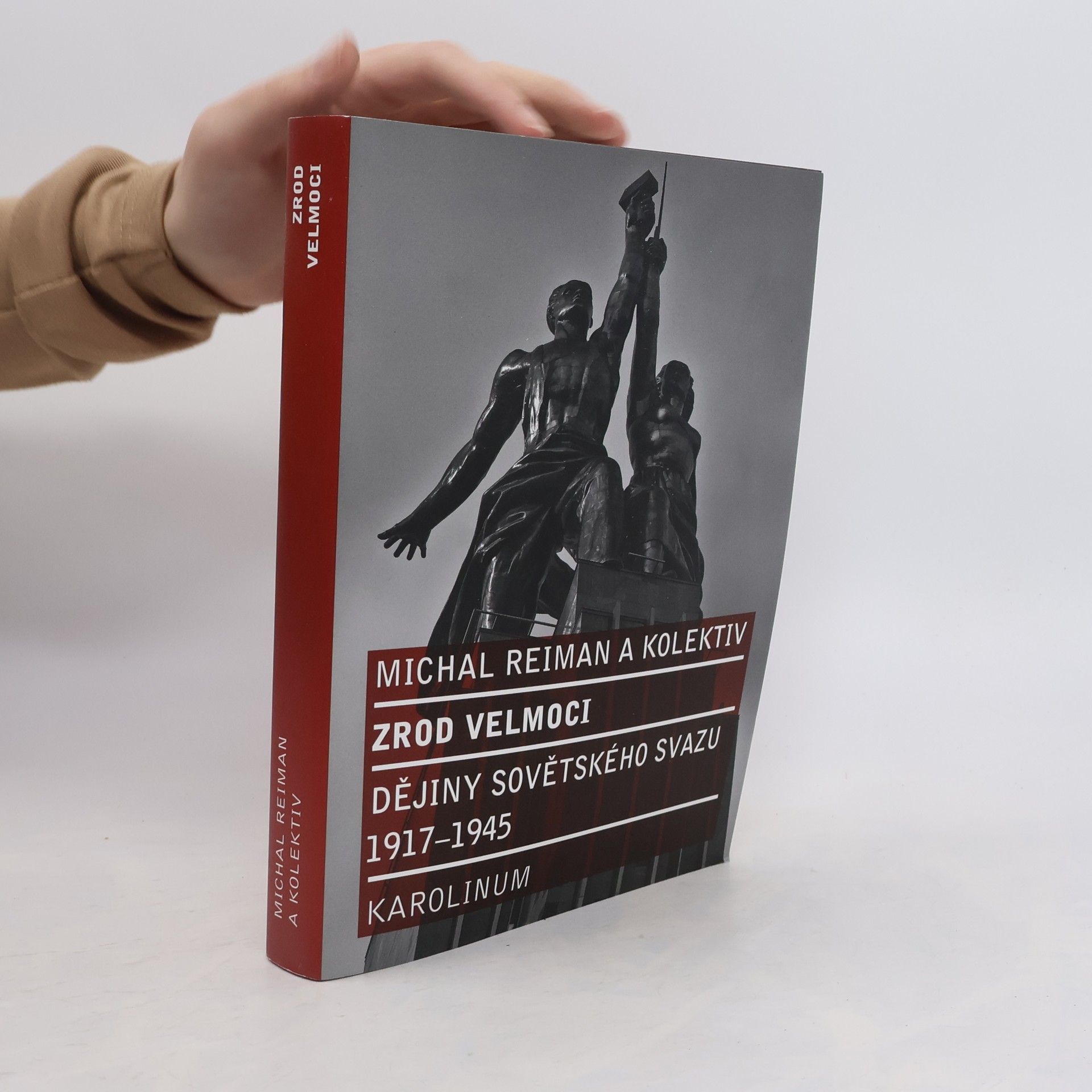 Daniela Kolenovská Zrod velmoci - Dějiny Sovětského svazu 1917-1945