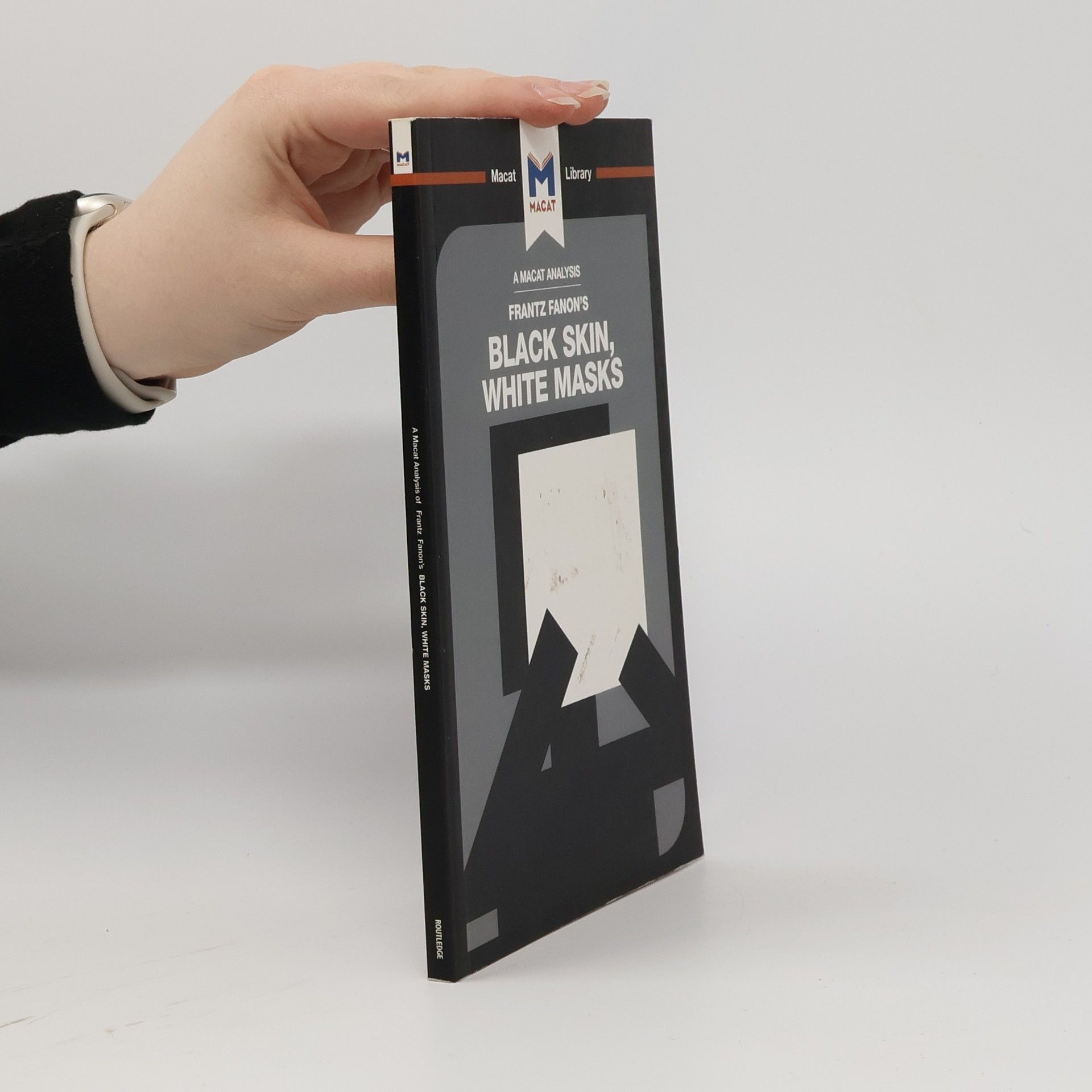 Rachele Dini A Macat Analysis: Black Skin, White Masks