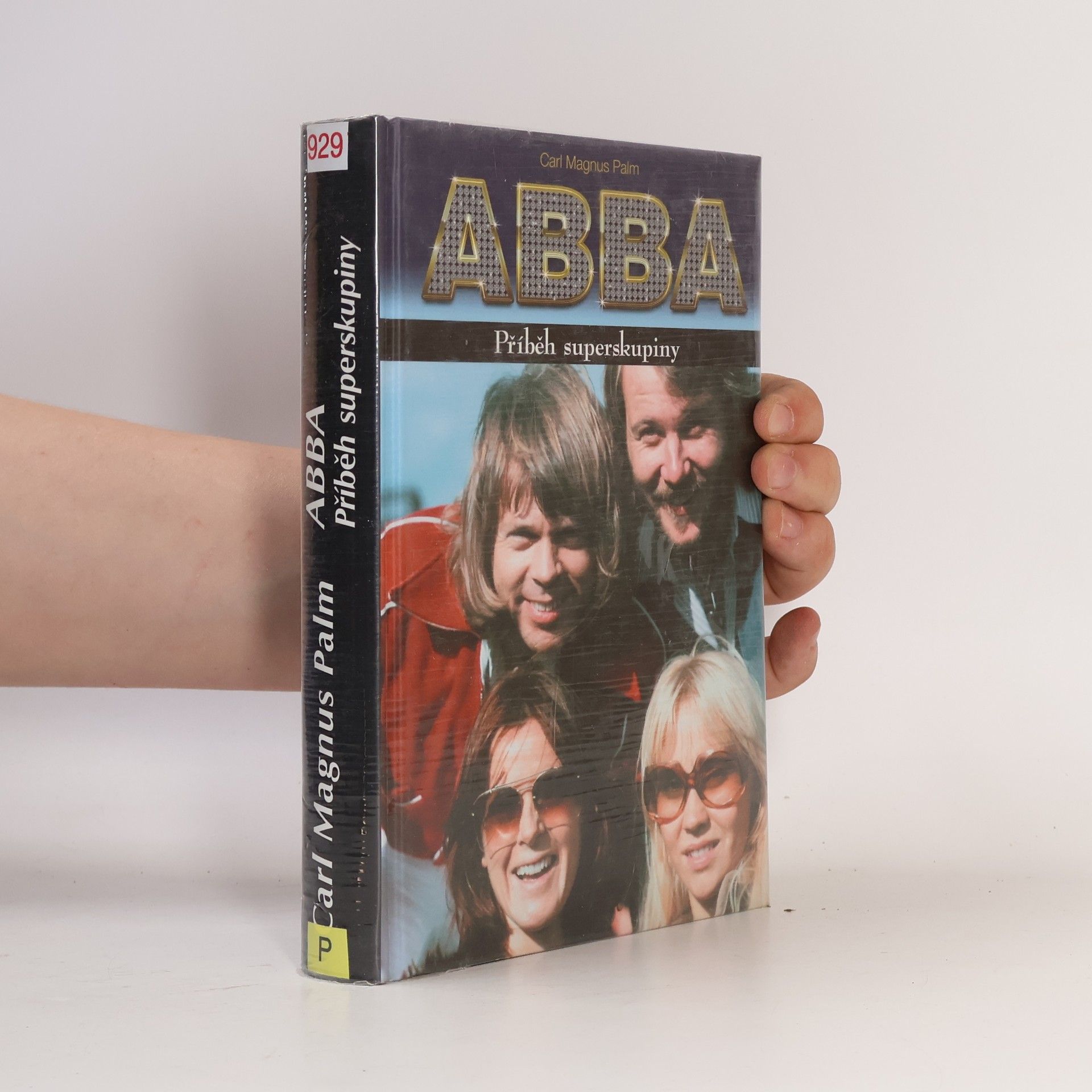 Carl Magnus Palm ABBA Příběh superskupiny