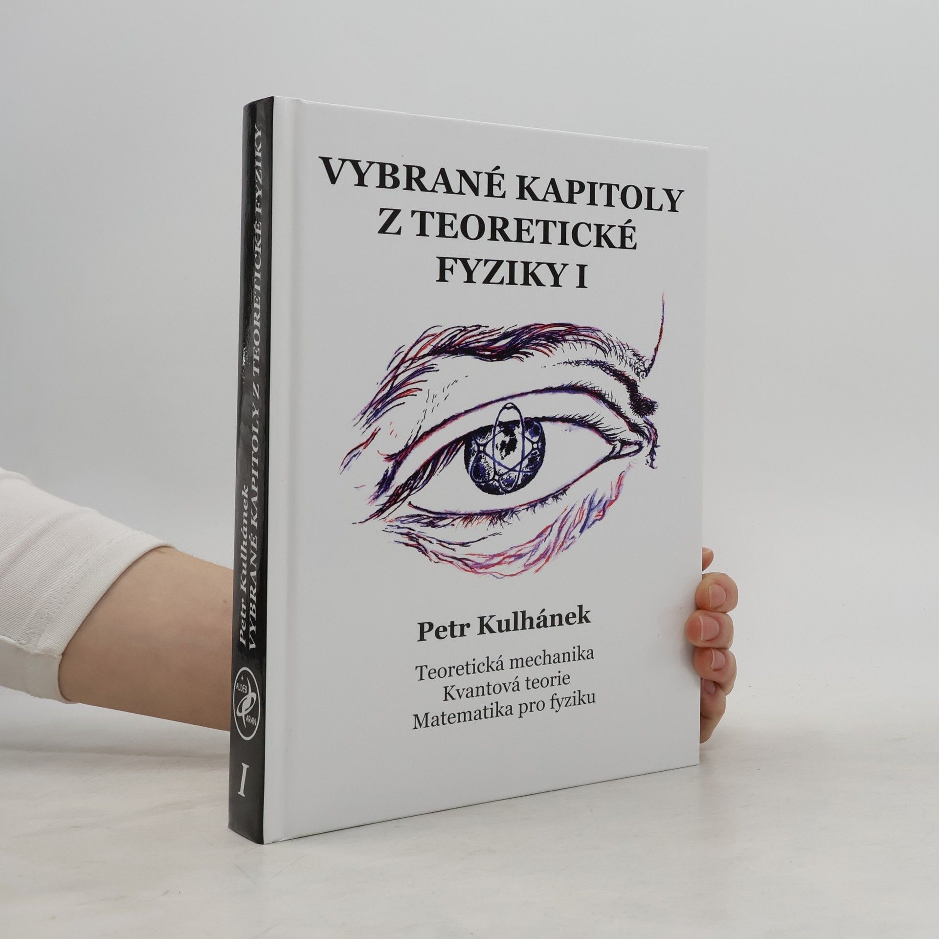 Petr Kulhánek Vybrané kapitoly z teoretické fyziky I