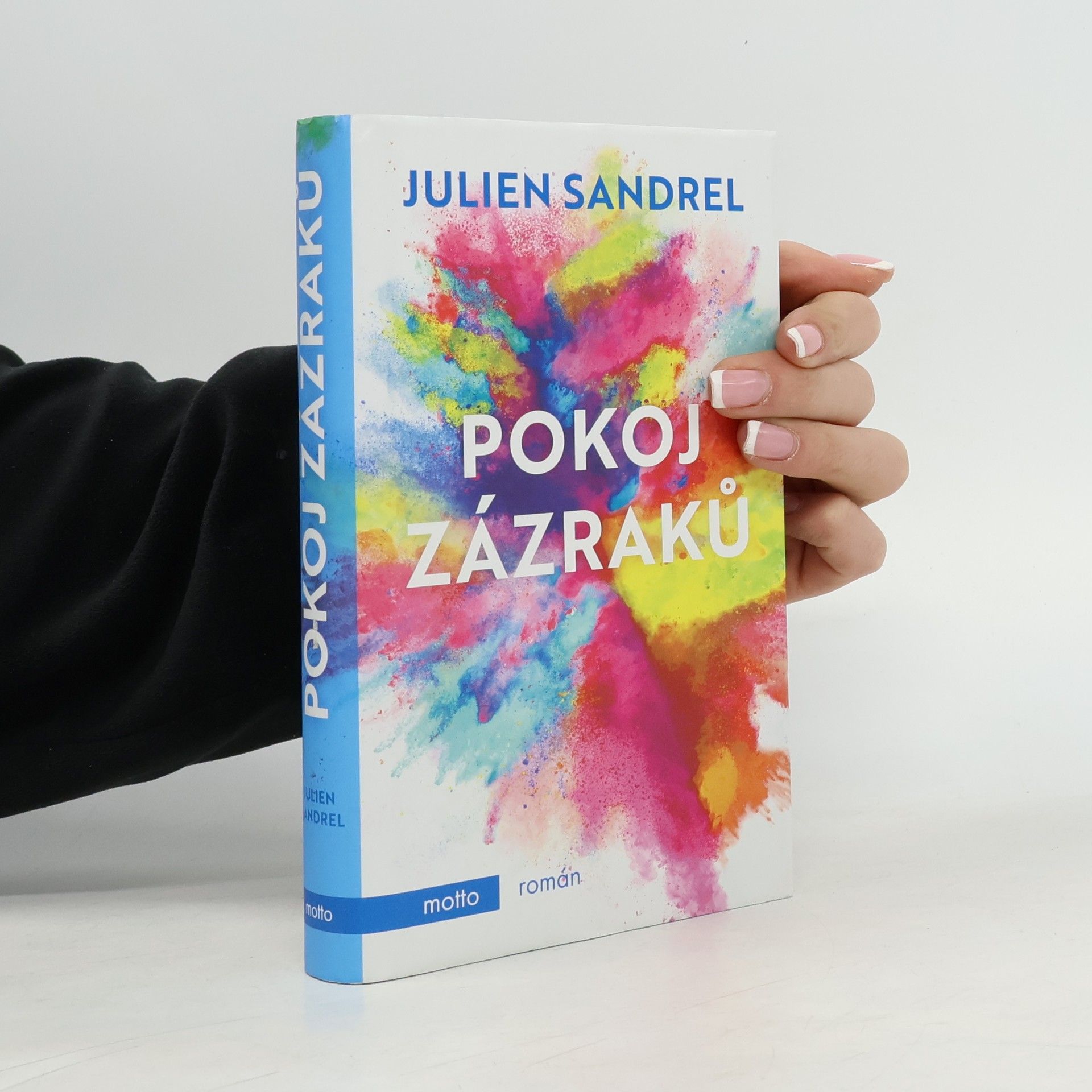 Julien Sandrel Pokoj zázraků