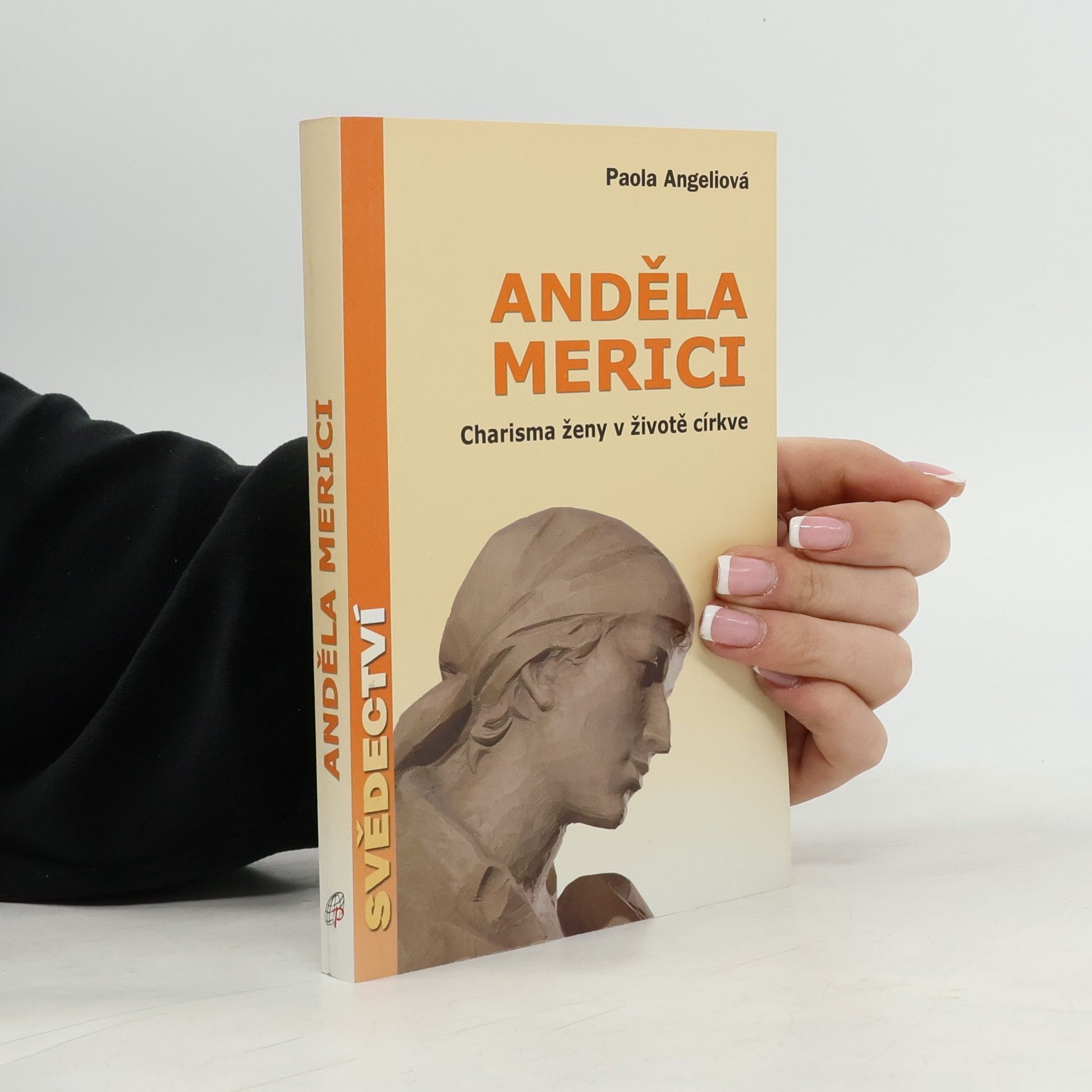 Anděla Merici. Charisma ženy v životě církve